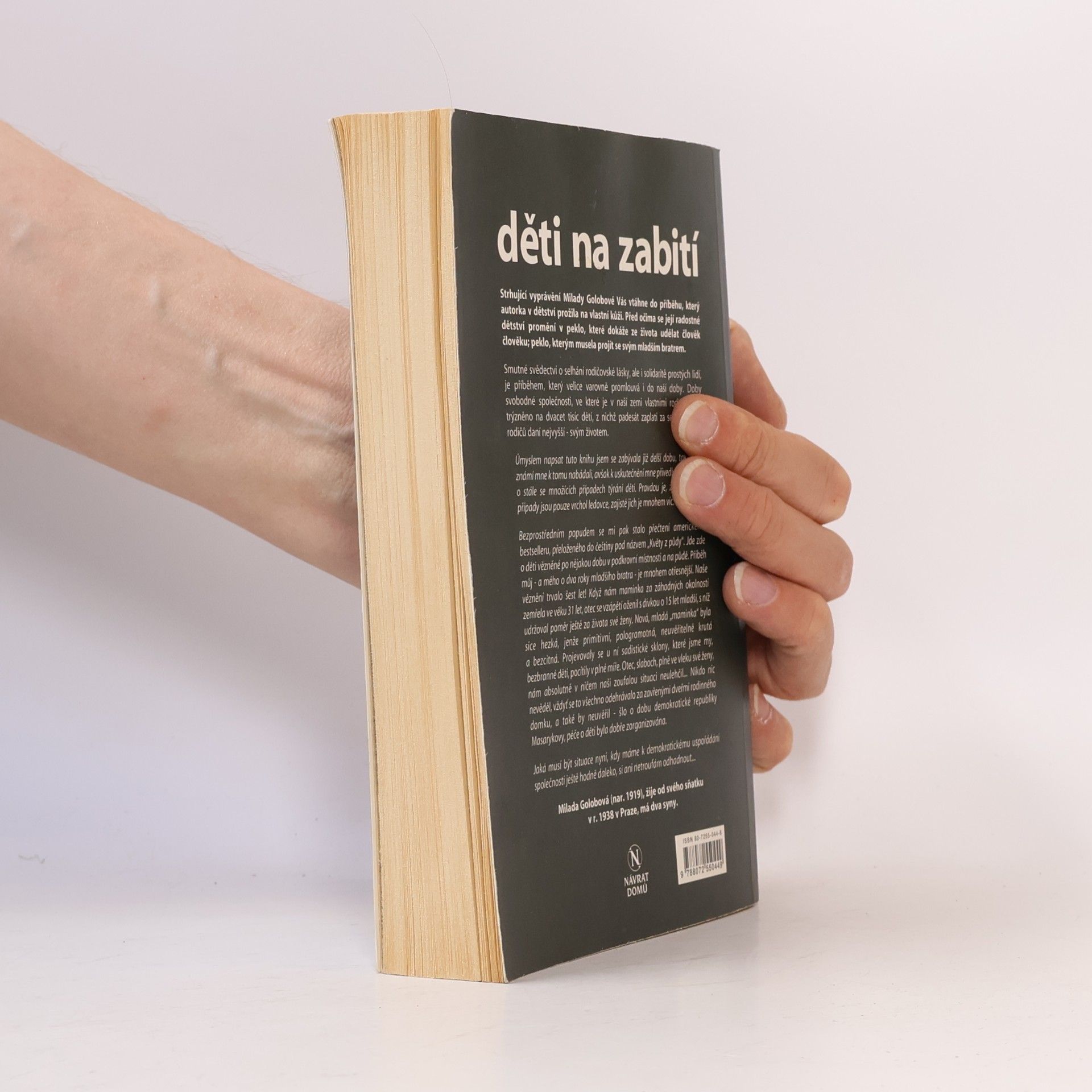 Milada Golobová Děti na zabití. Skutečný příběh dětí, které neměly přežít