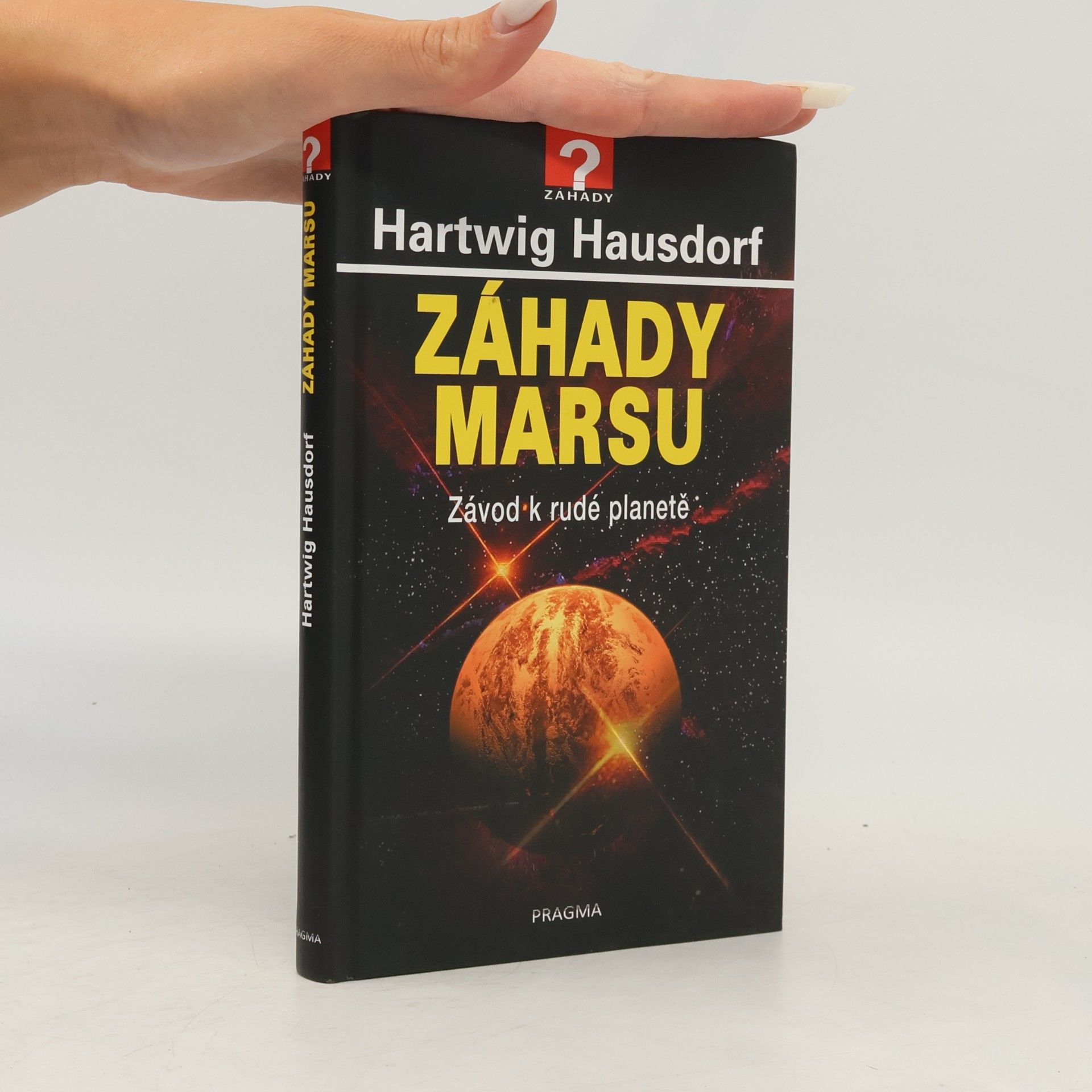 Záhady Marsu : závod k rudé planetě