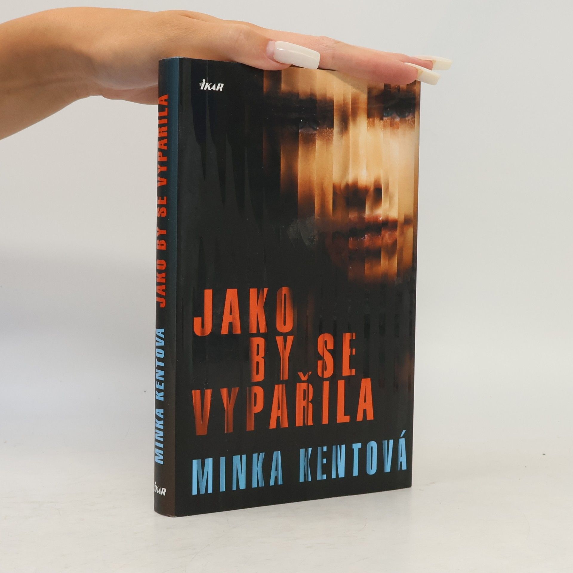 Minka Kent Jako by se vypařila