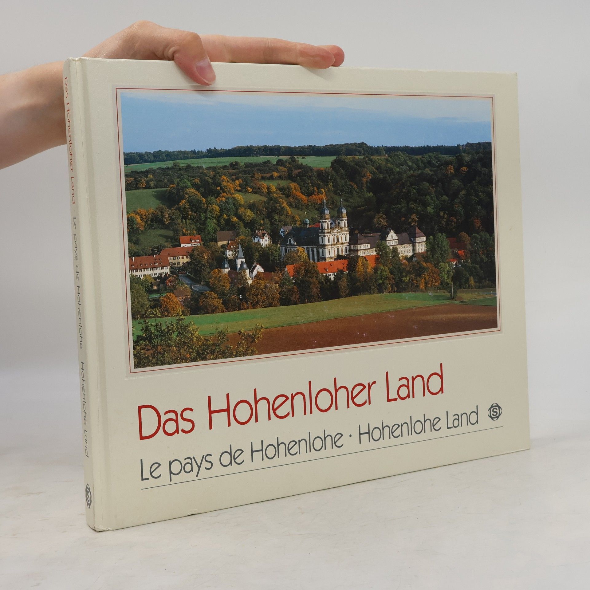 Georg Kleemann Das Hohenloher Land. Le pays de Hohenlohe. Hohenlohe Land