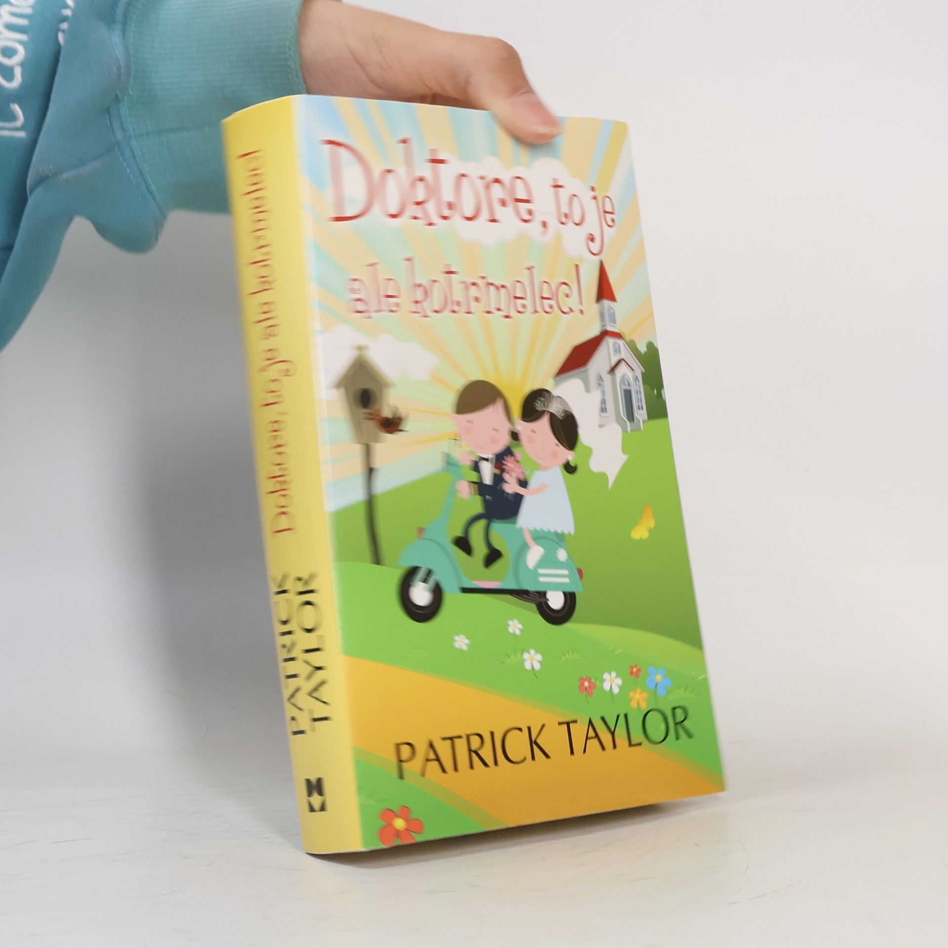 Patrick Taylor Doktore, to je ale kotrmelec!