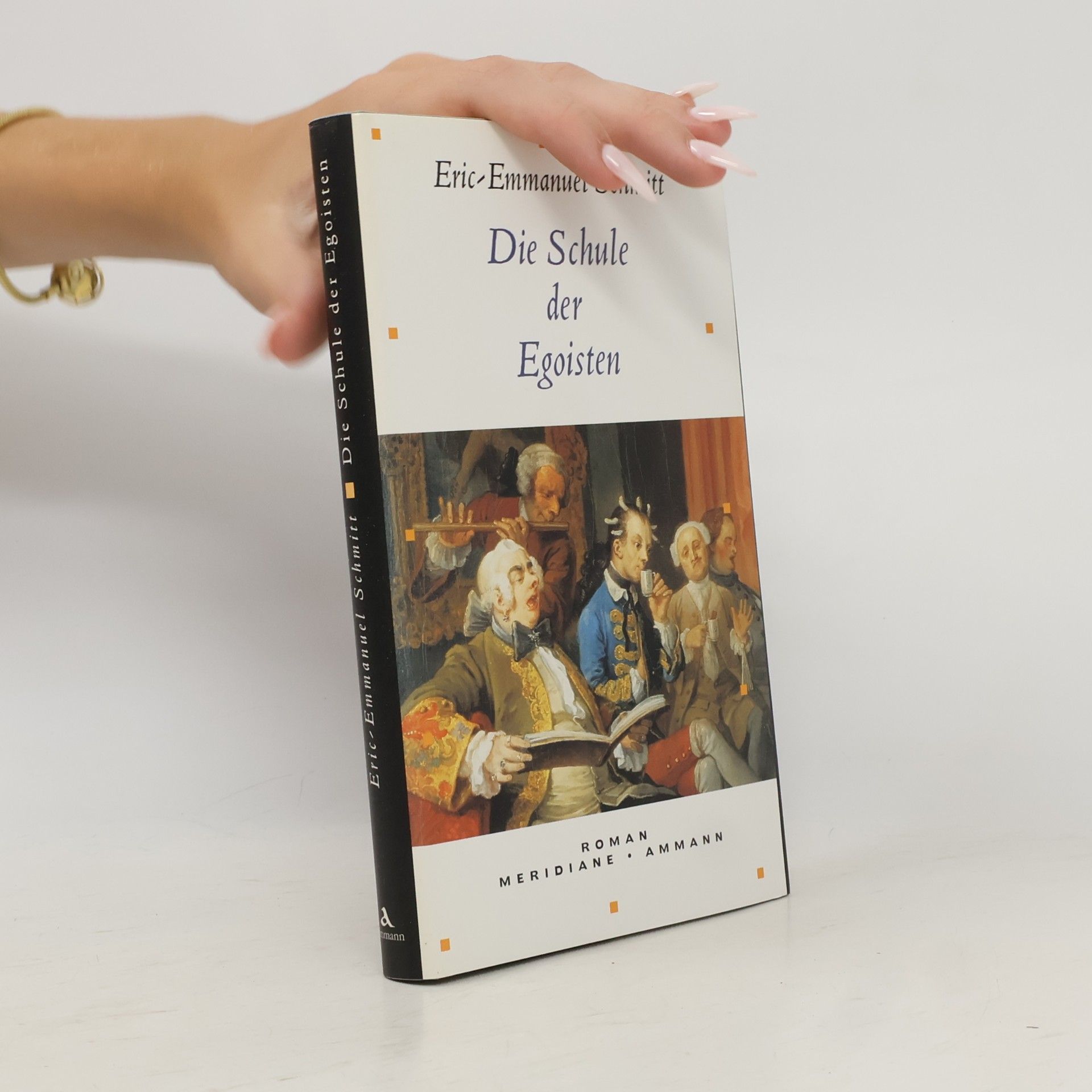 Eric Emmanuel Schmitt Die Schule der Egoisten