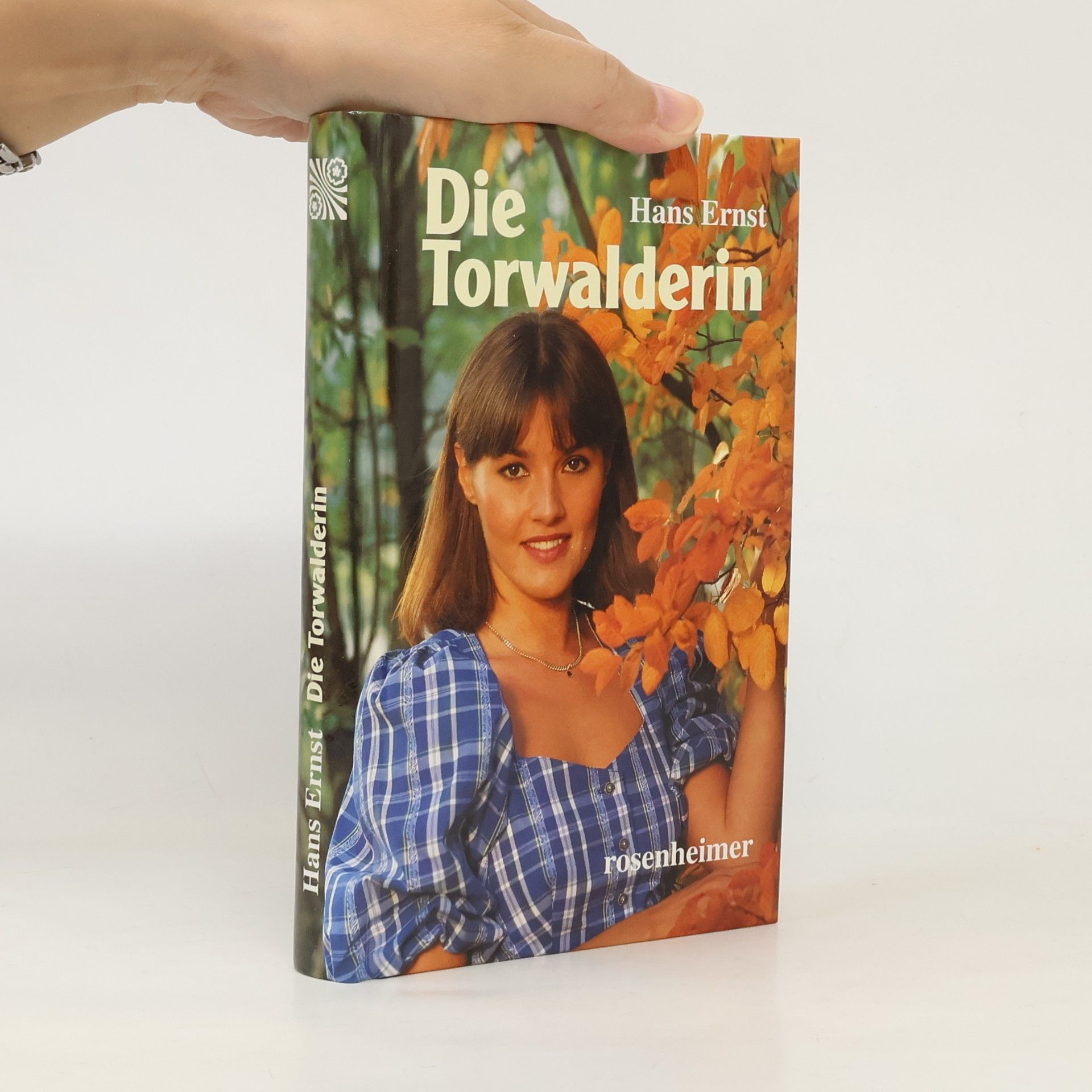 Hans Ernst Die Torwalderin