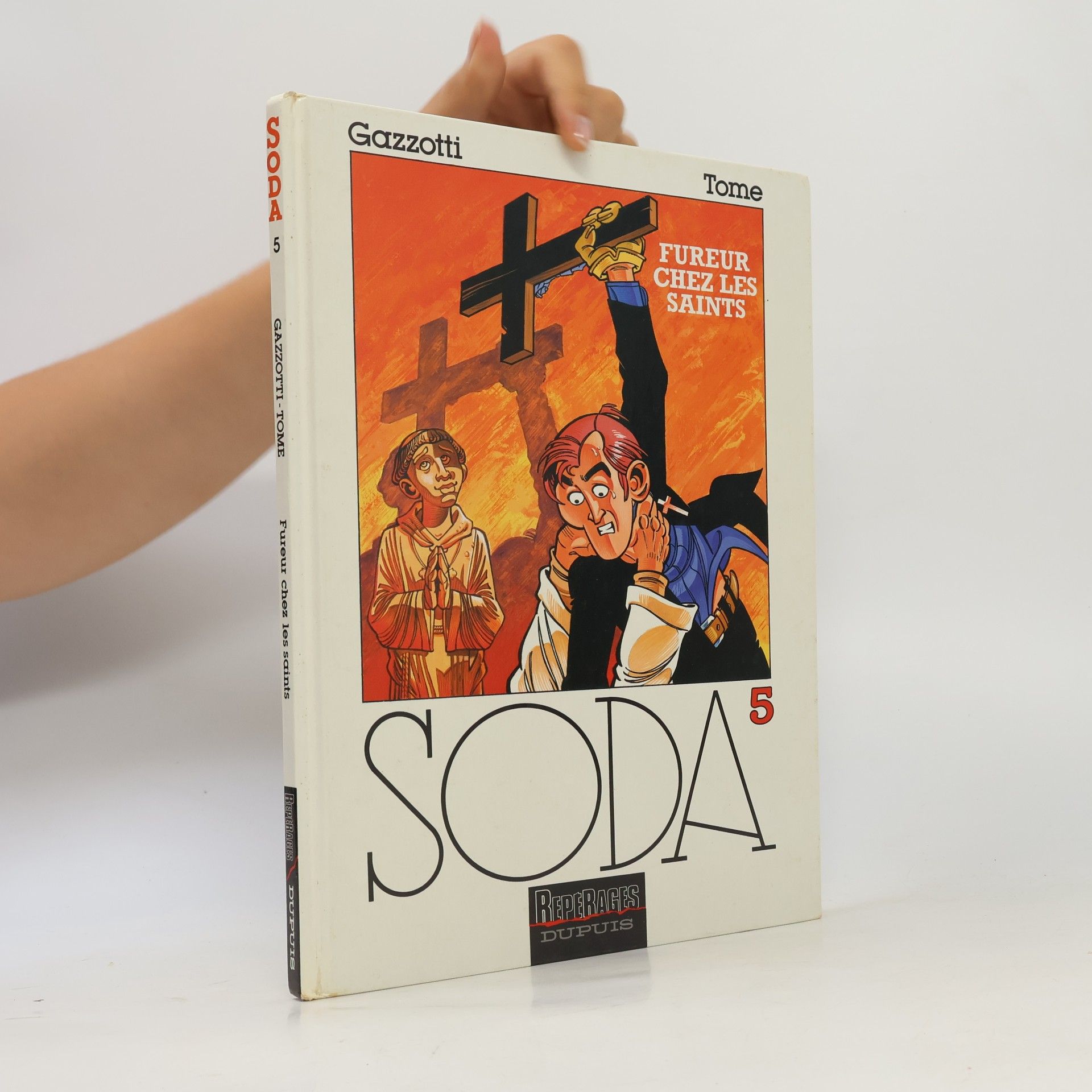 Philippe Tome SODA - 5: Fureur chez les saints