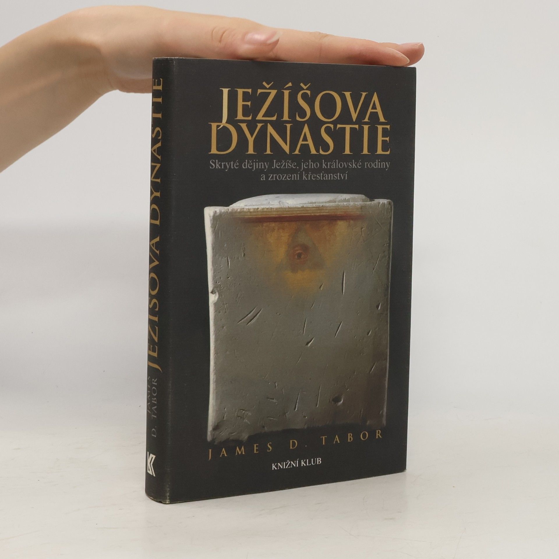James D. Tabor Ježíšova dynastie