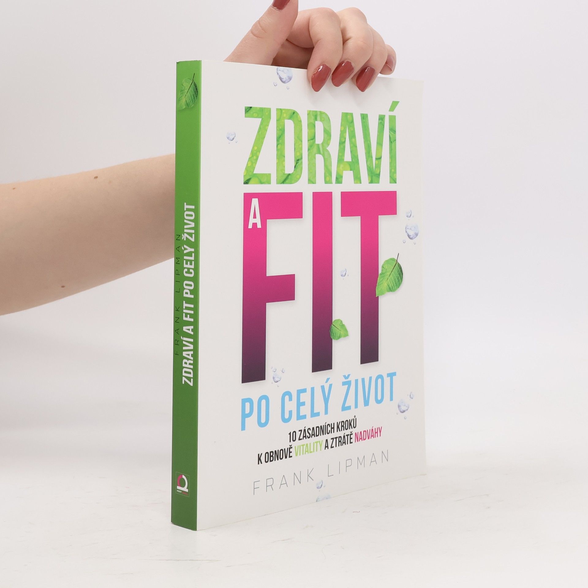 Frank Lipman Zdraví a fit po celý život