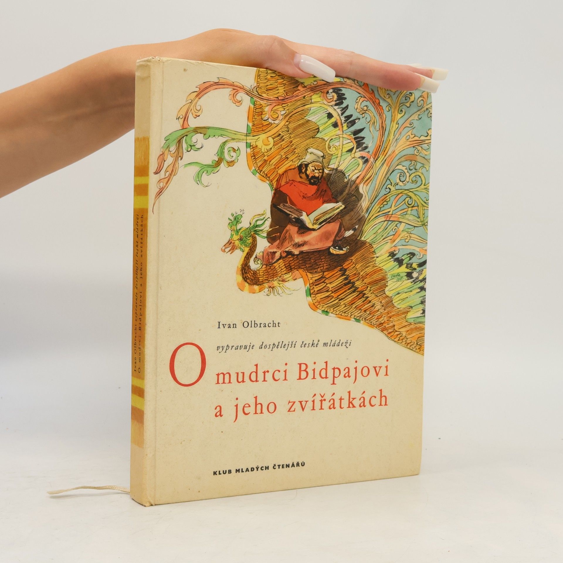 Ivan Olbracht O mudrci Bidpajovi a jeho zvířátkách