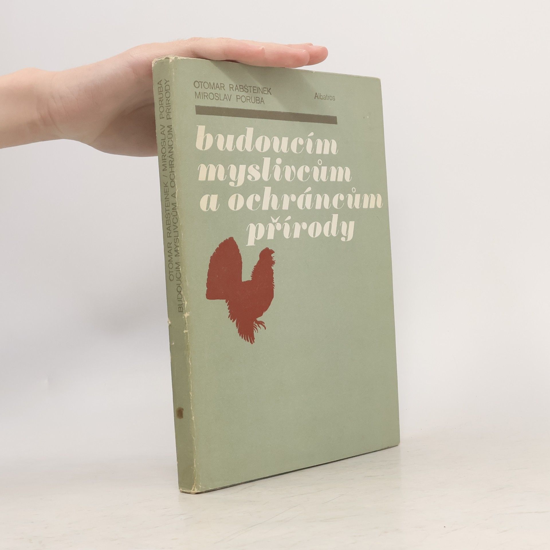 Miroslav Poruba Budoucím myslivcům a ochráncům přírody