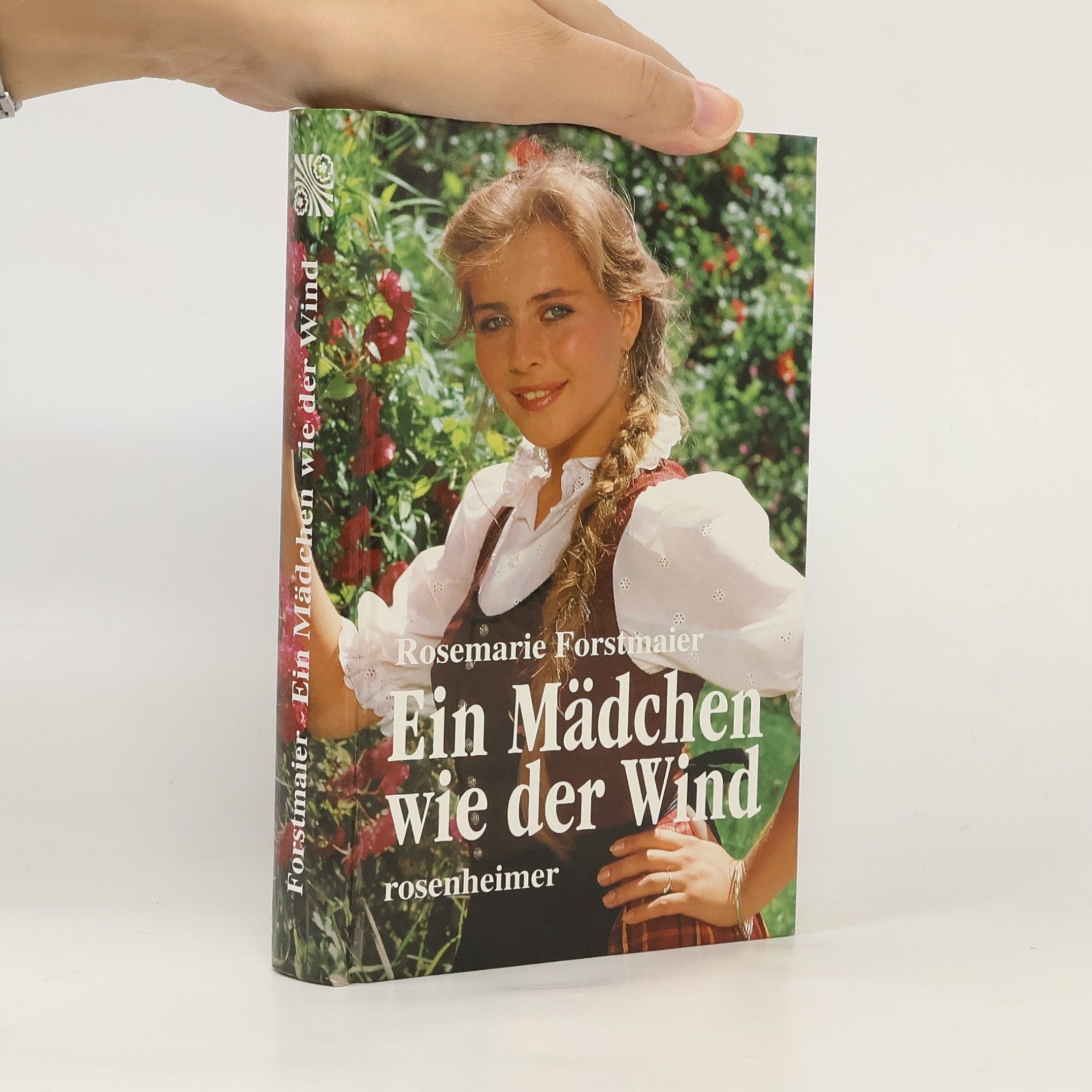 Rosemarie Forstmaier Ein Mädchen wie der Wind