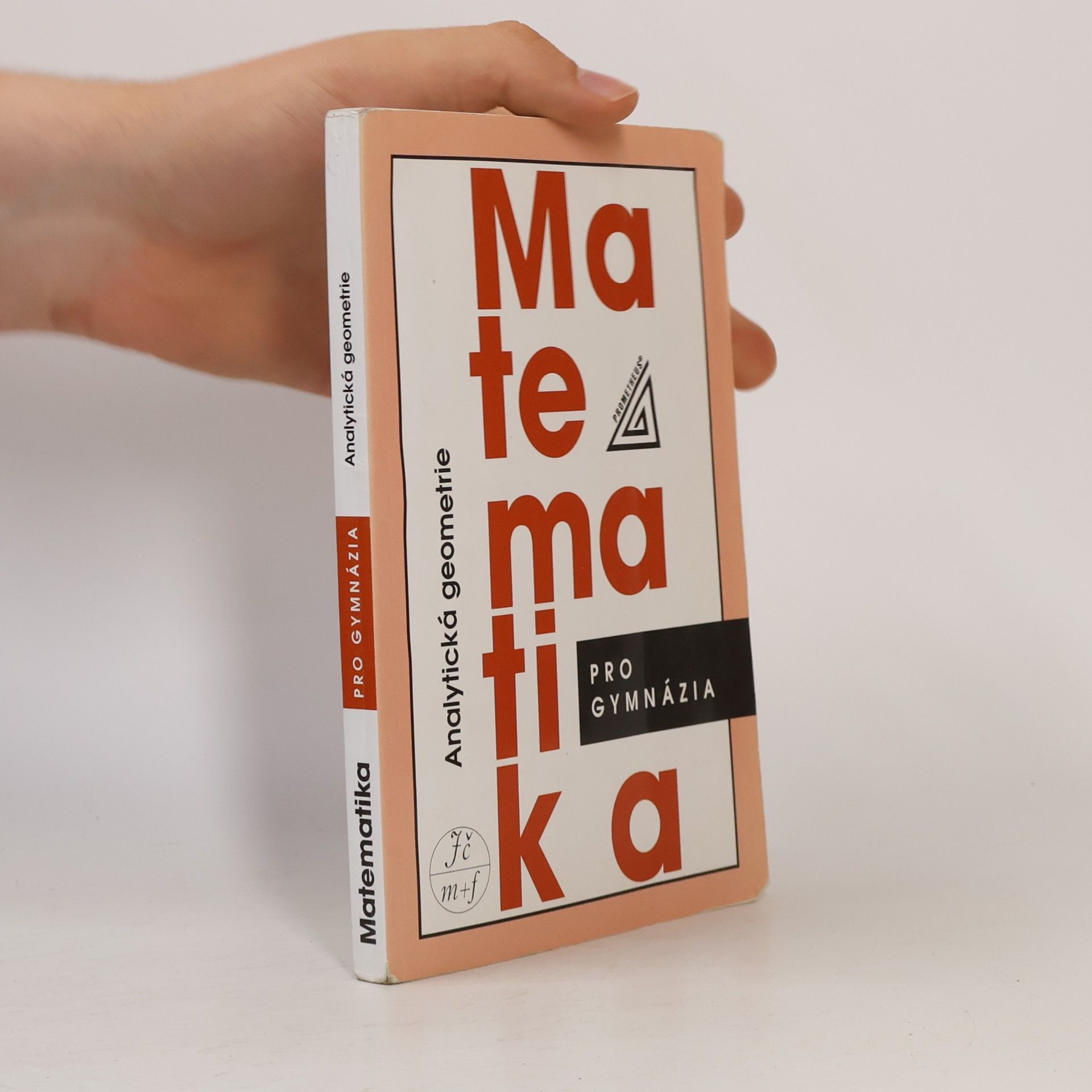 Milan Kočandrle Matematika pro gymnázia. Analytická geometrie