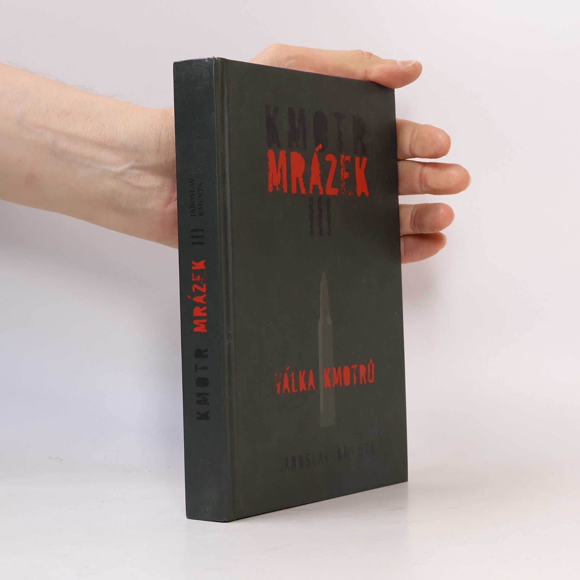 Jaroslav Kmenta Kmotr Mrázek III: Válka kmotrů