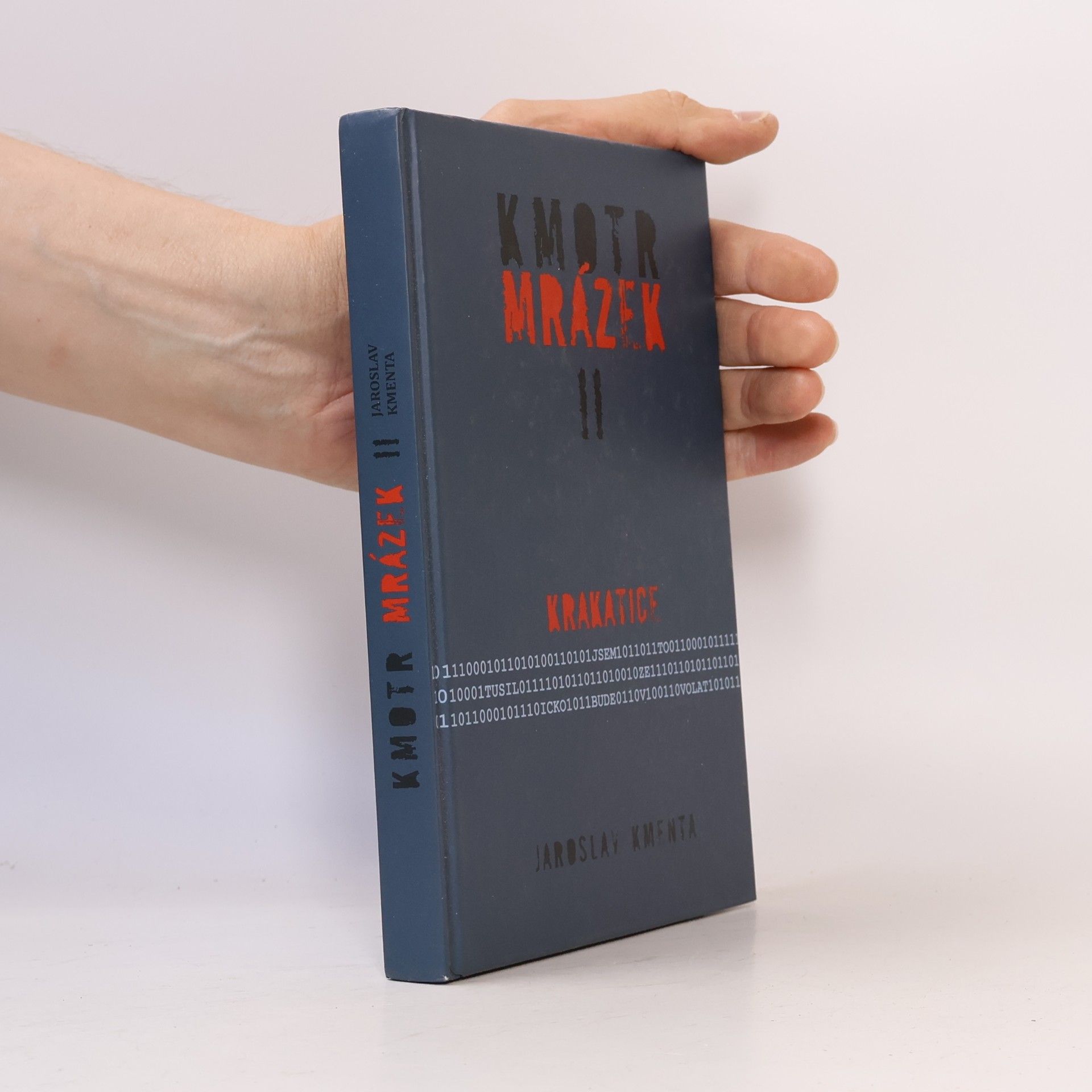 Jaroslav Kmenta Kmotr Mrázek II: Krakatice