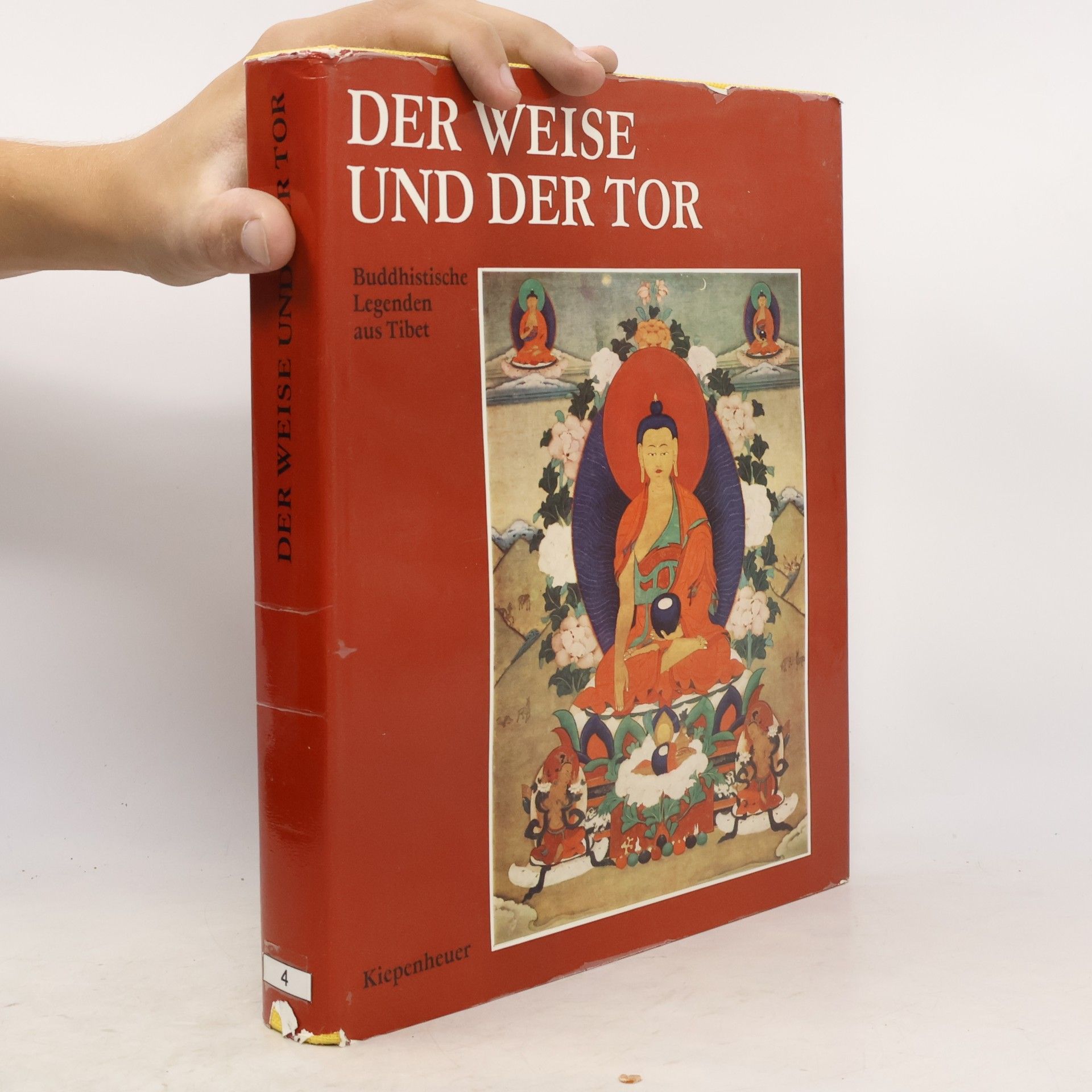 Gustav Kiepenheuer Verlag Der Weise und der Tor: Buddhistische Legenden