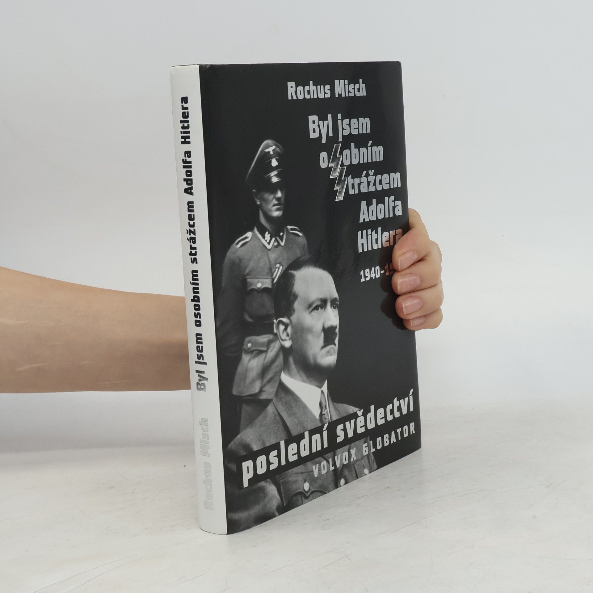 Nicolas Bourcier Byl jsem osobním strážcem Adolfa Hitlera : 1940-1945