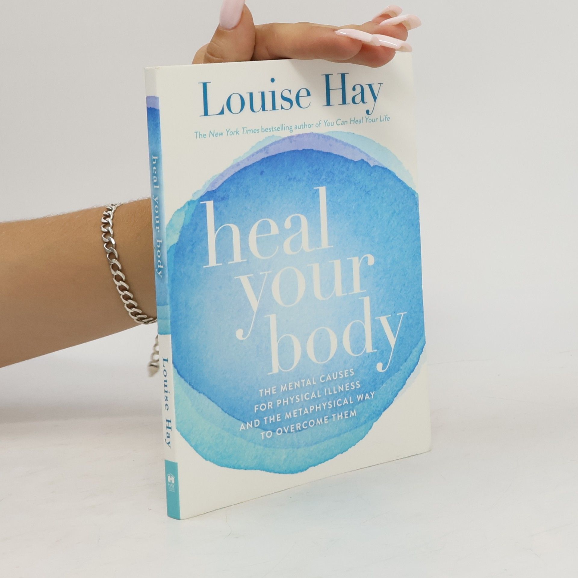 Lousie L. Hay Heal Your Body