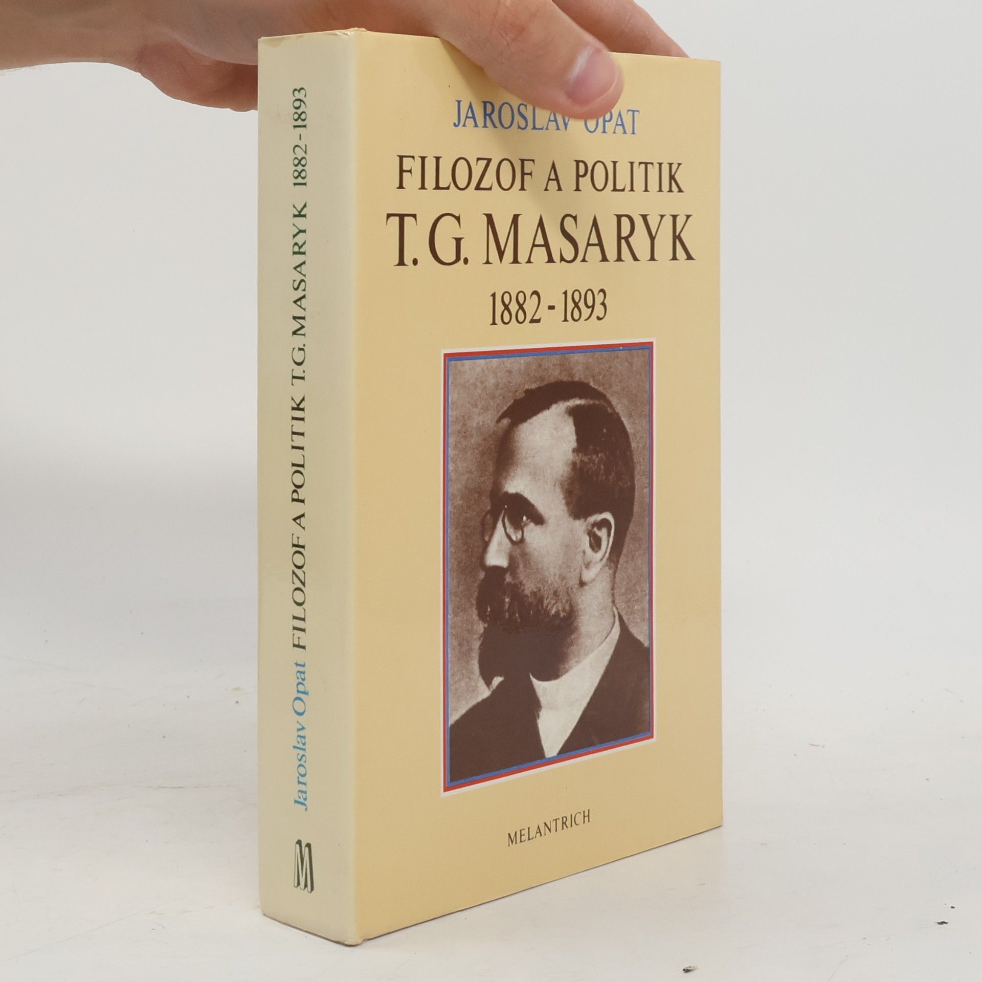 Filozof a politik T. G. Masaryk 1882-1893