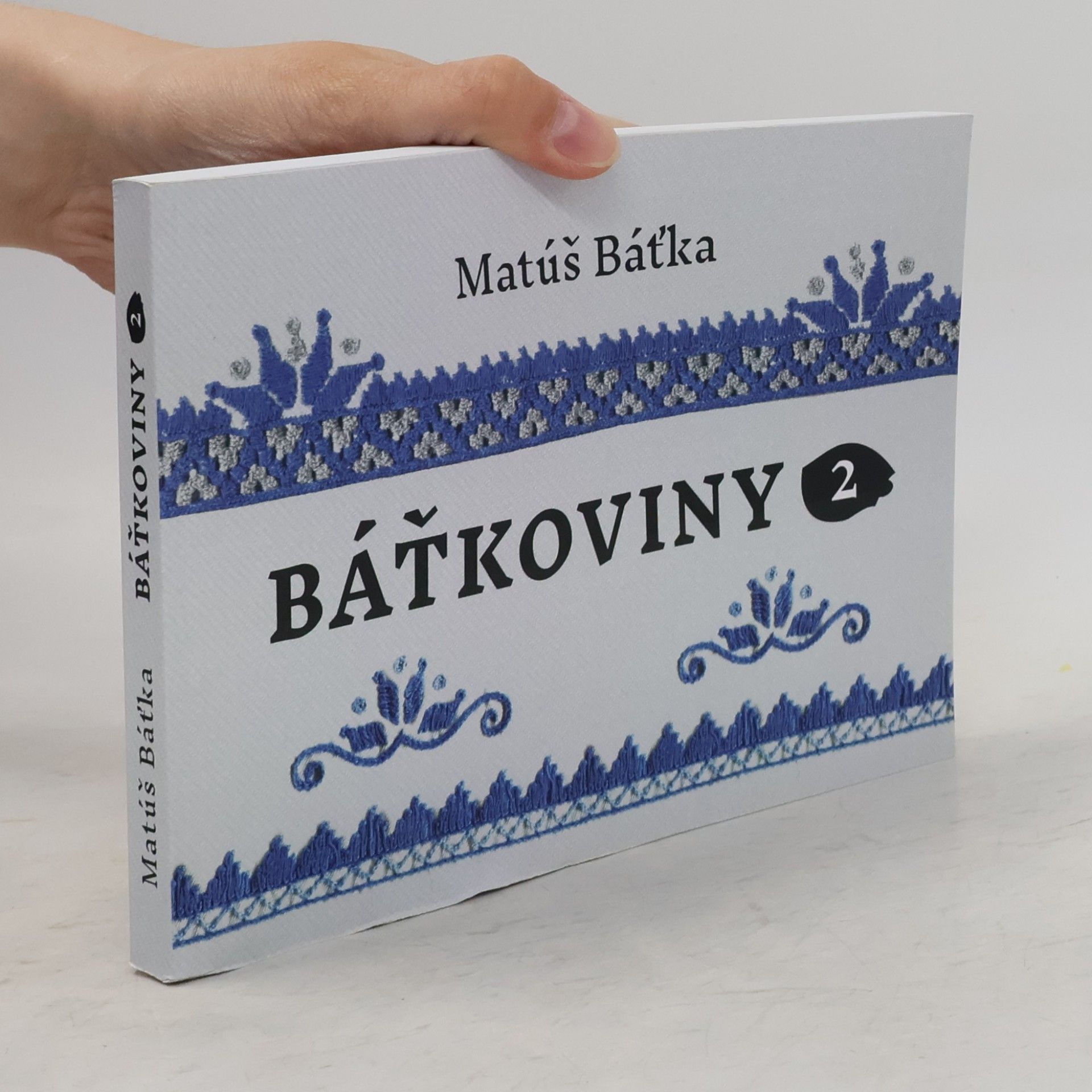 Matúš Báťka Báťkoviny 2. díl