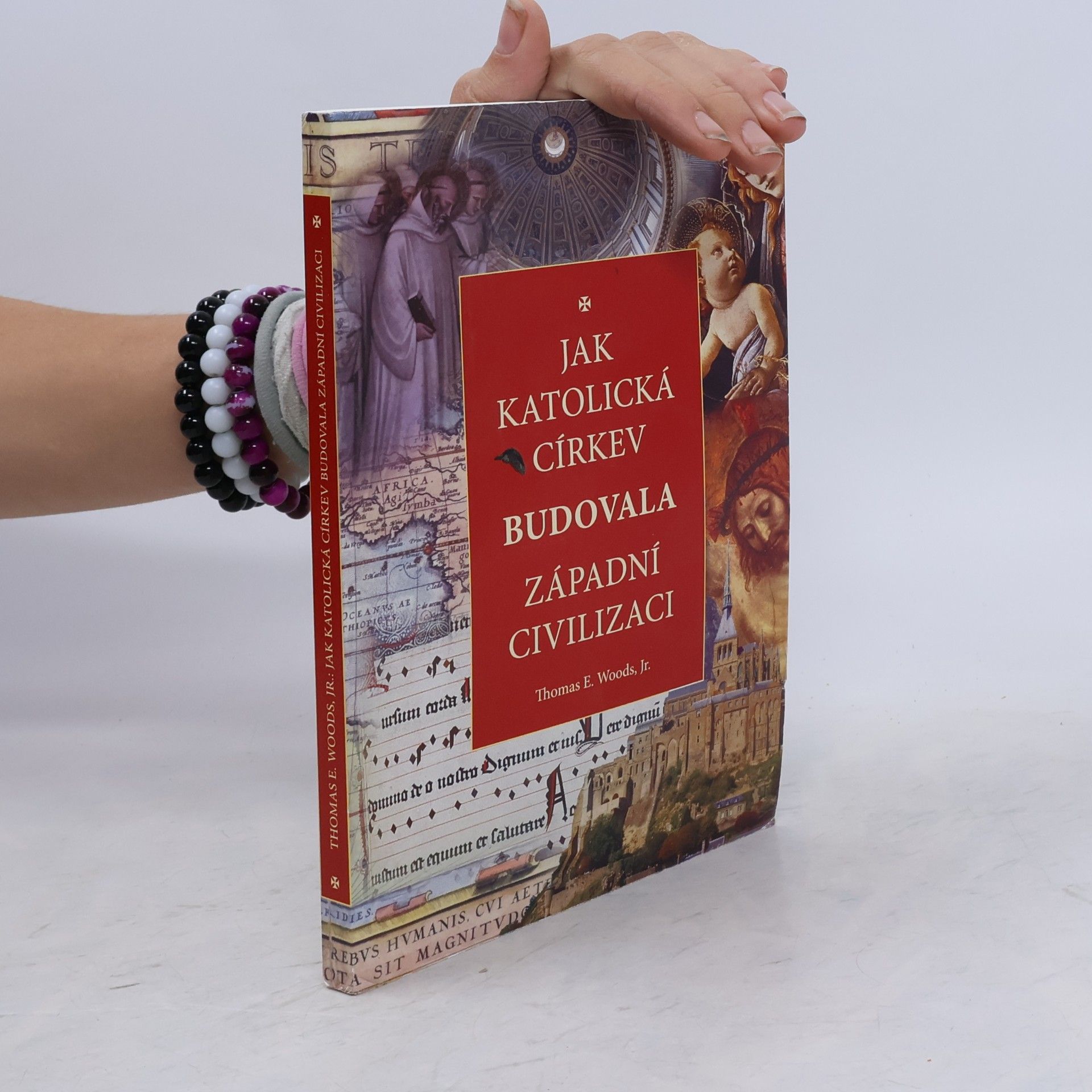 Thomas E. Woods Jak katolická církev budovala západní civilizaci