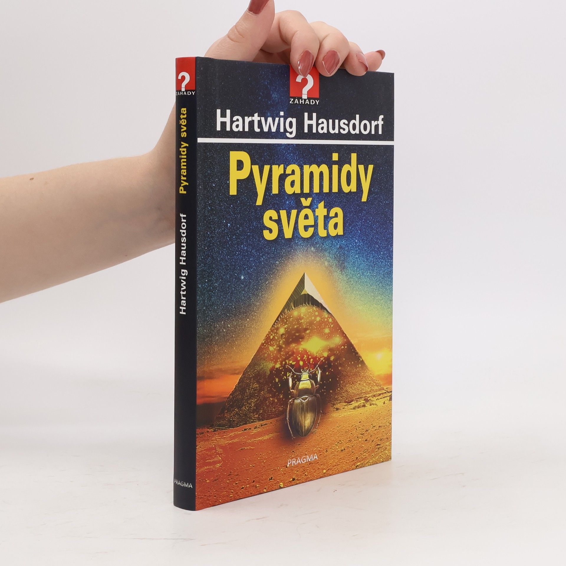 Hartwig Hausdorf Pyramidy světa