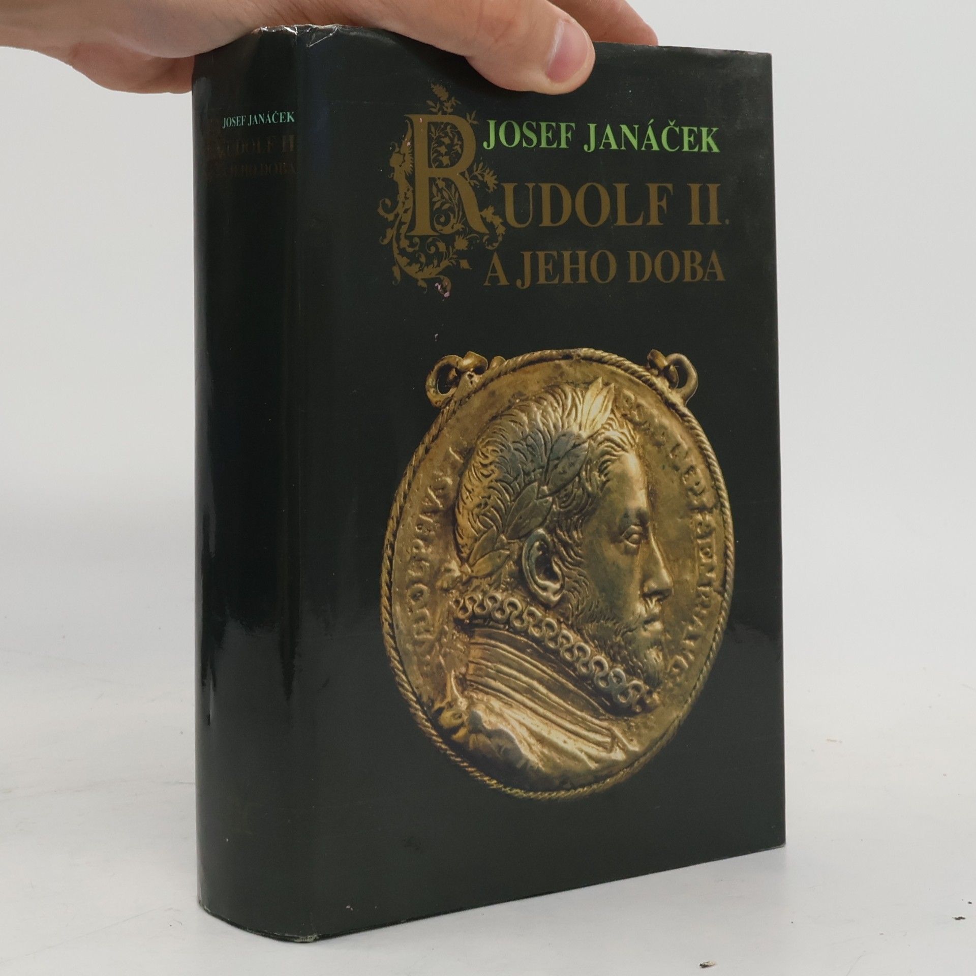 Josef Janáček Rudolf II. a jeho doba