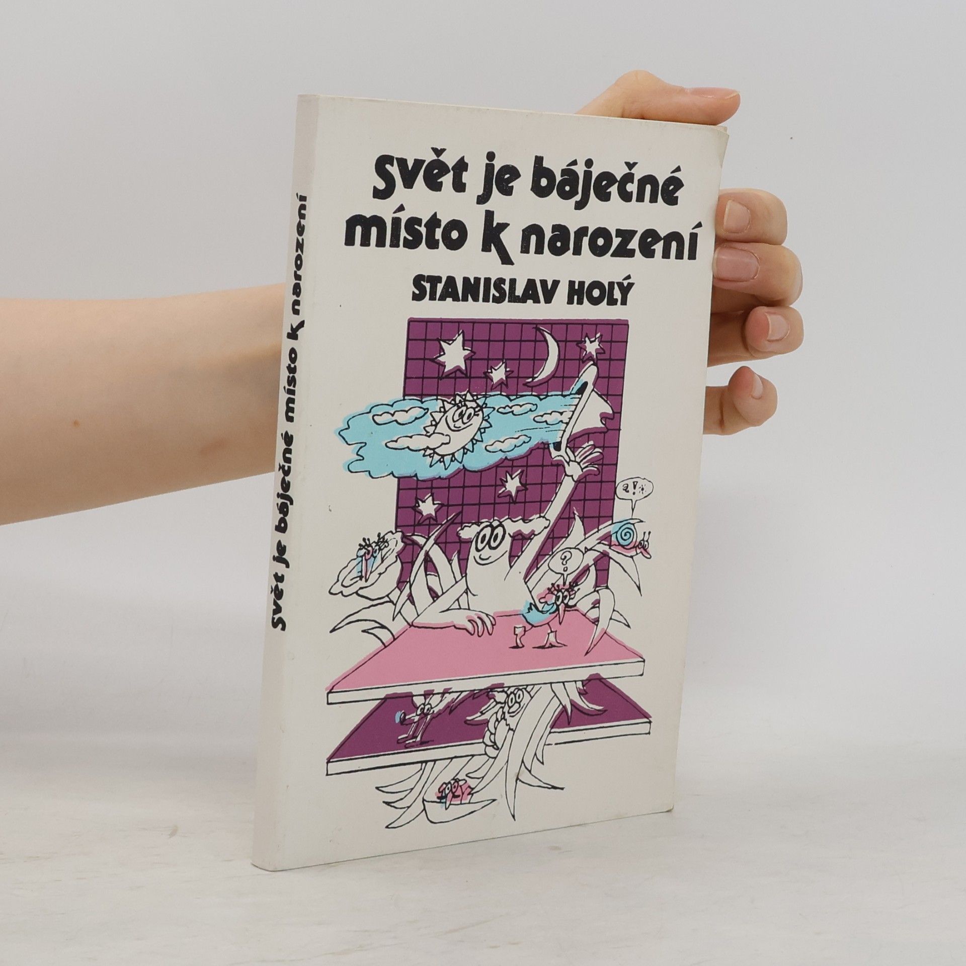 Svět je báječné místo k narození