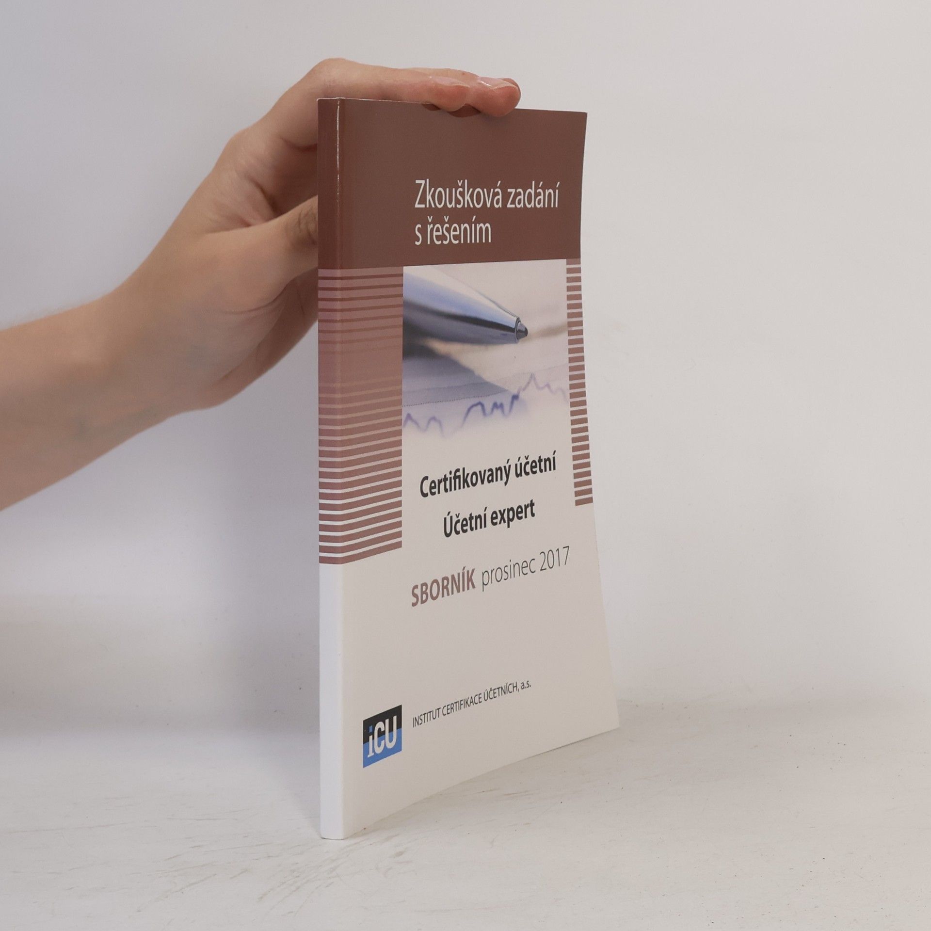 Various authors Zkoušková zadání s řešením. Certifikovaný účetní. Účetní expert