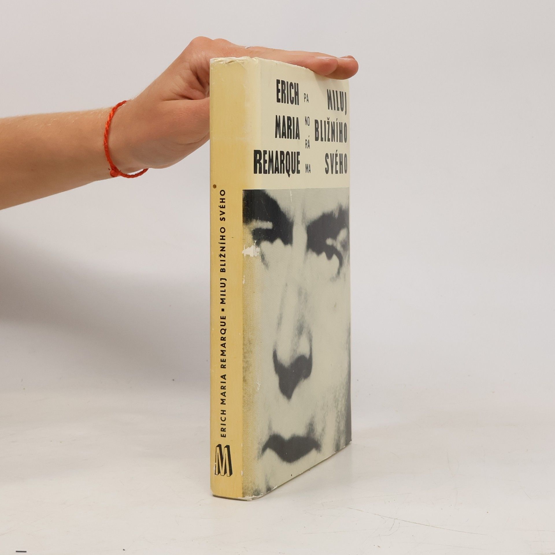Erich Maria Remarque Miluj bližního svého