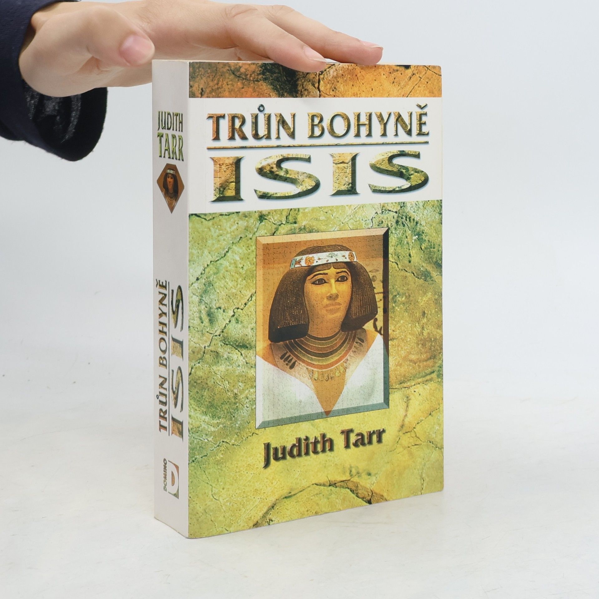 Judith Tarr Trůn bohyně Isis