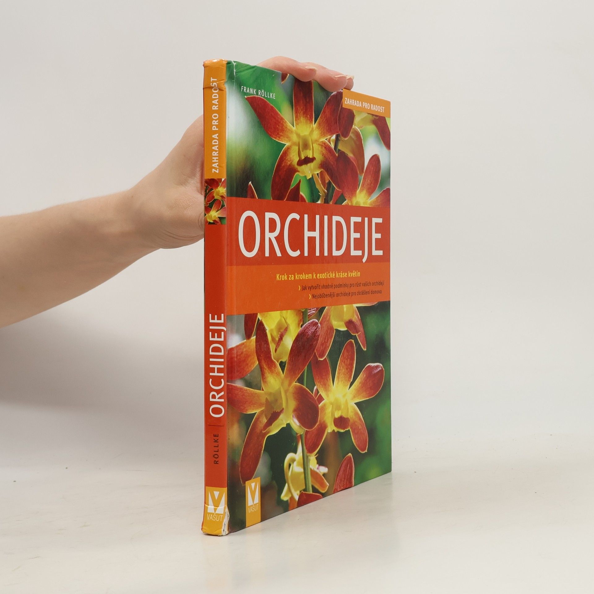 Frank Rolke Orchideje. Krok za krokem k exotické nádheře