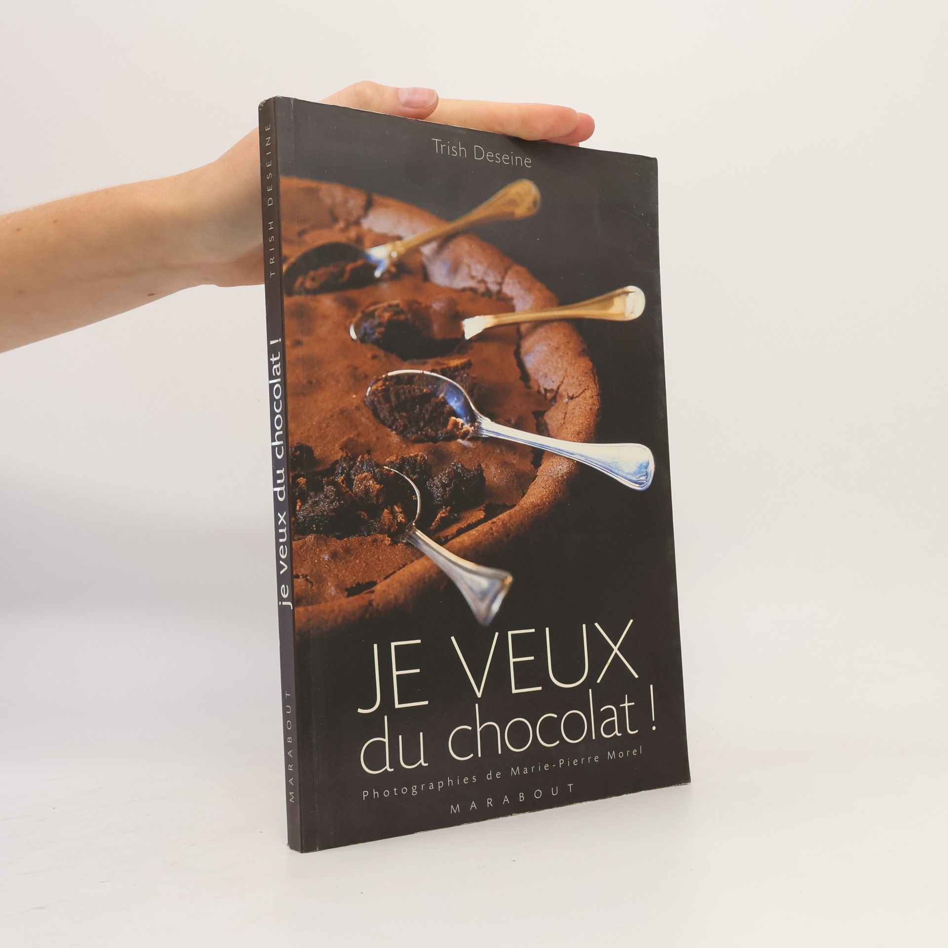 Trish Deseine Je veux du chocolat !