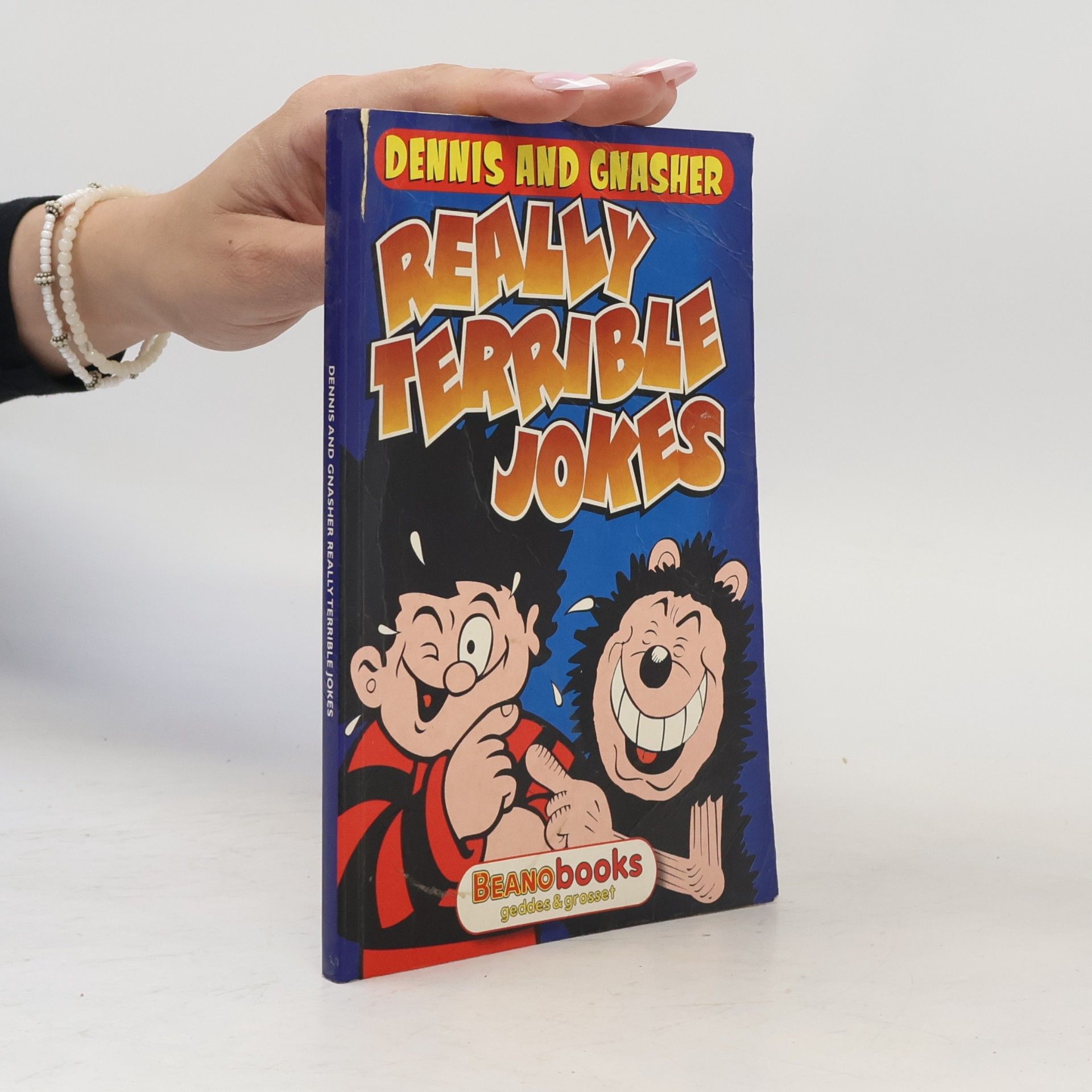 Dennis and Gnasher Dennis and Gnasher