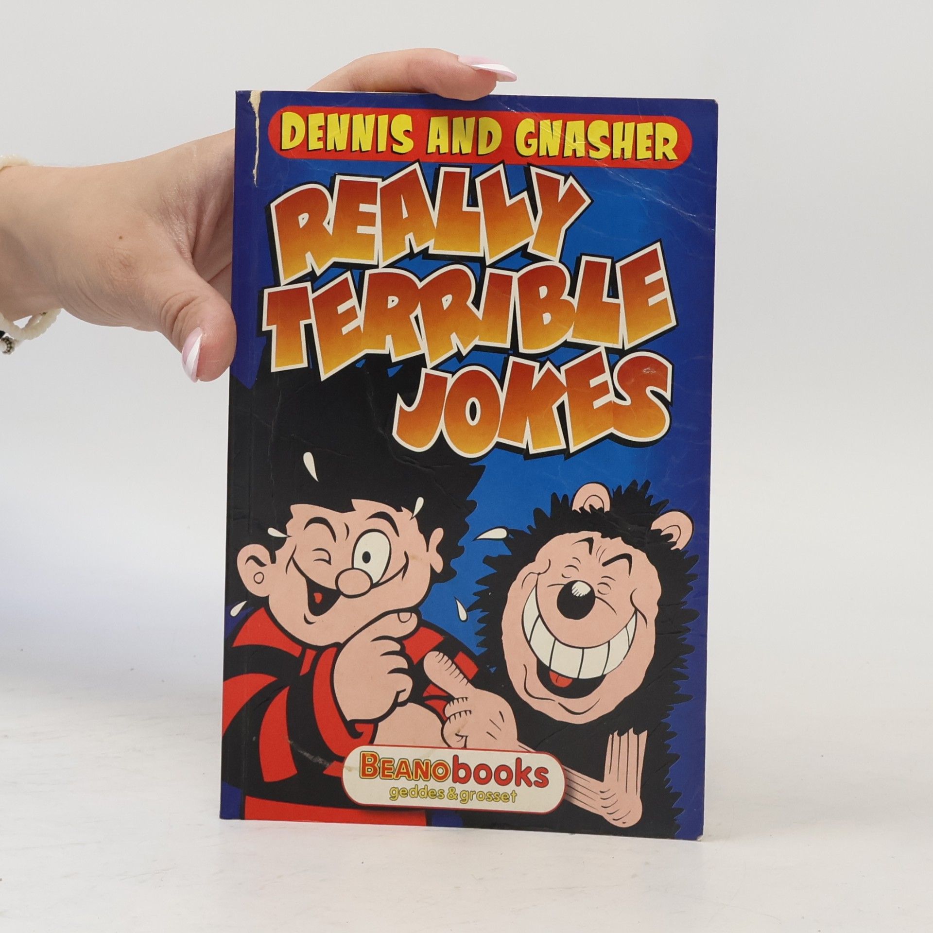 Dennis and Gnasher Dennis and Gnasher
