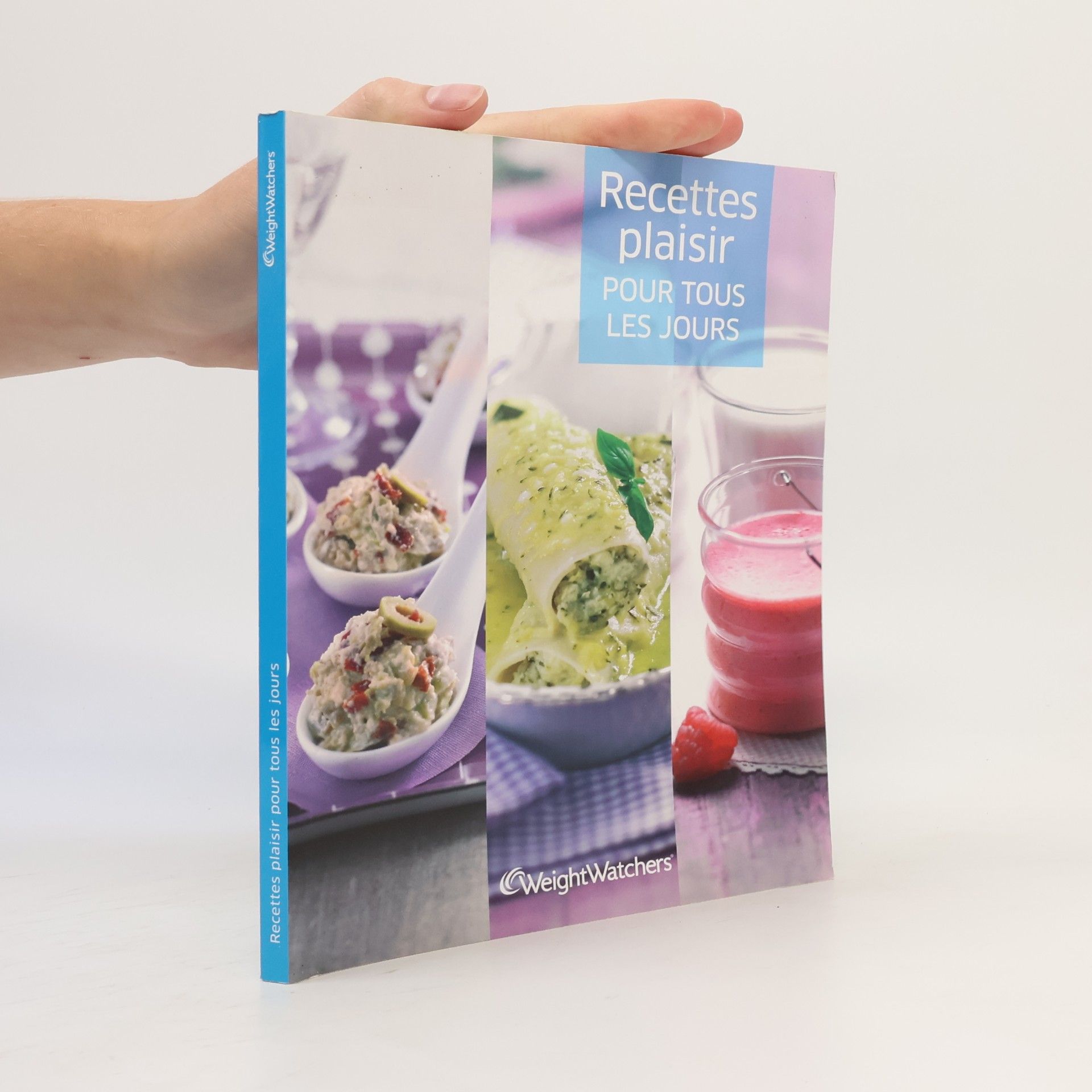 Autorenkollektiv WeightWatchers: Recettes plaisir pour tous les jours