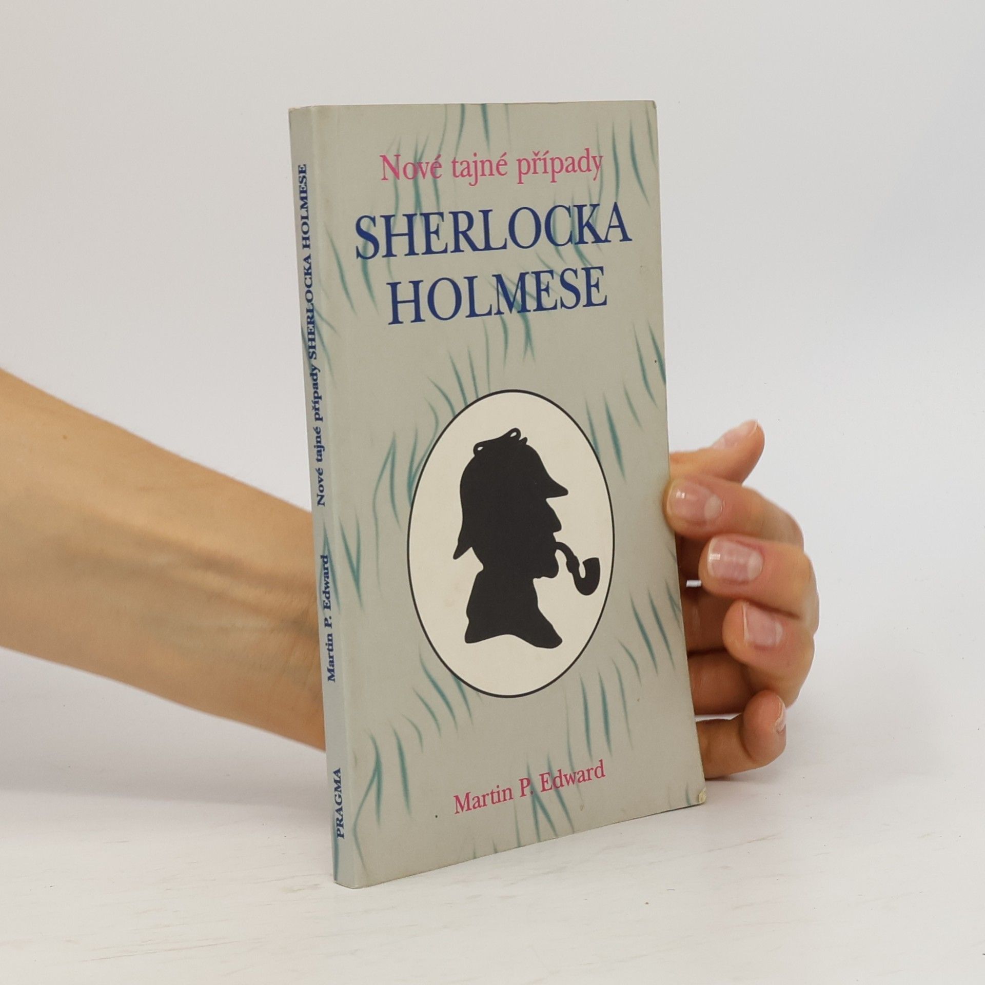 Eduard Martin Nové tajné případy Sherlocka Holmese