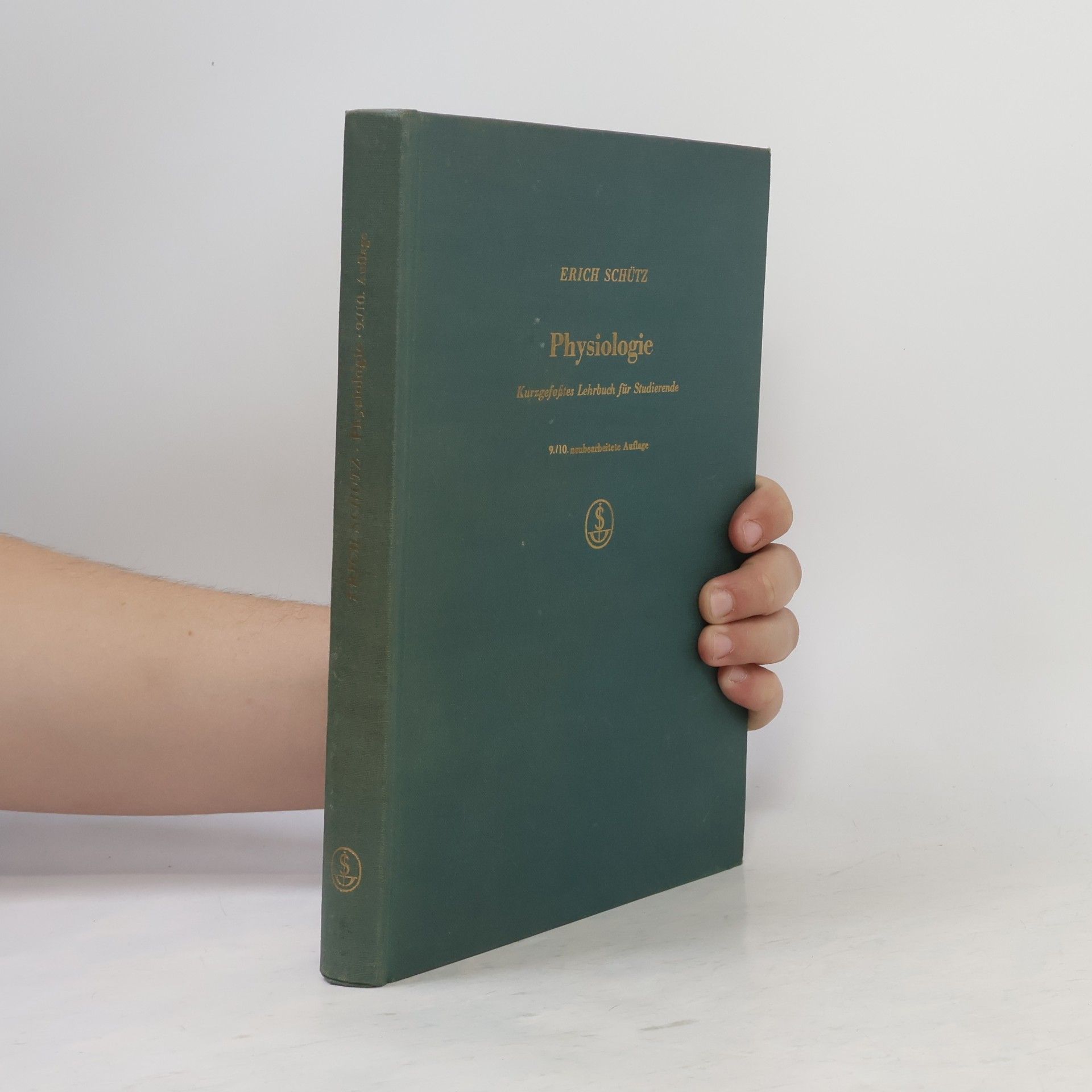 Erich Schütz Physiologie: Kurzgefasstes Lehrbuch für Studierende