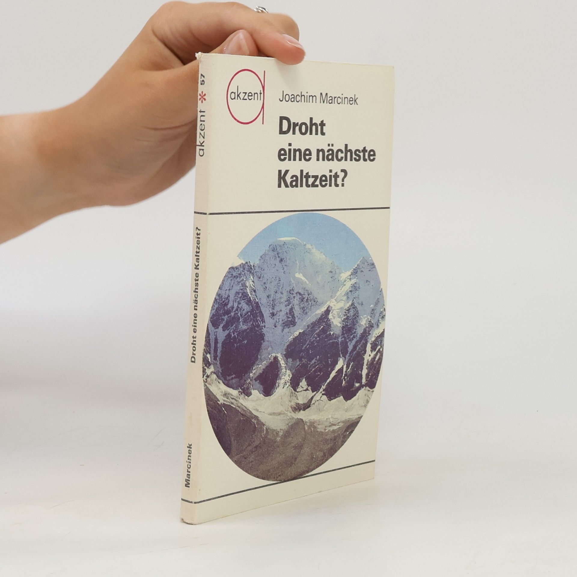Joachim Marcinek Droht eine nächste Kaltzeit