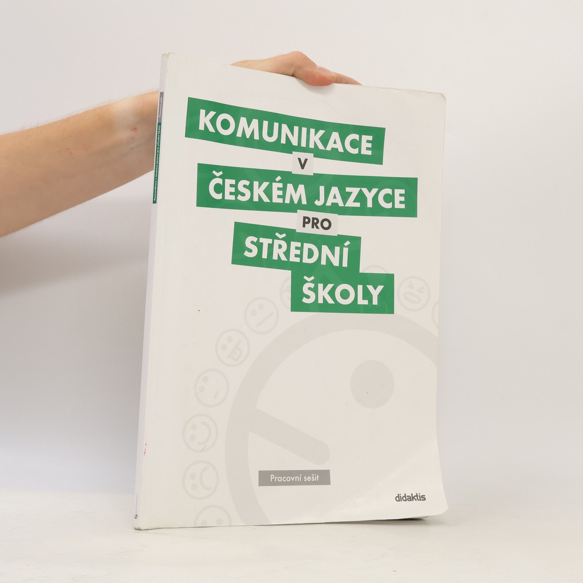 Komunikace v českém jazyce pro střední školy: Pracovní sešit