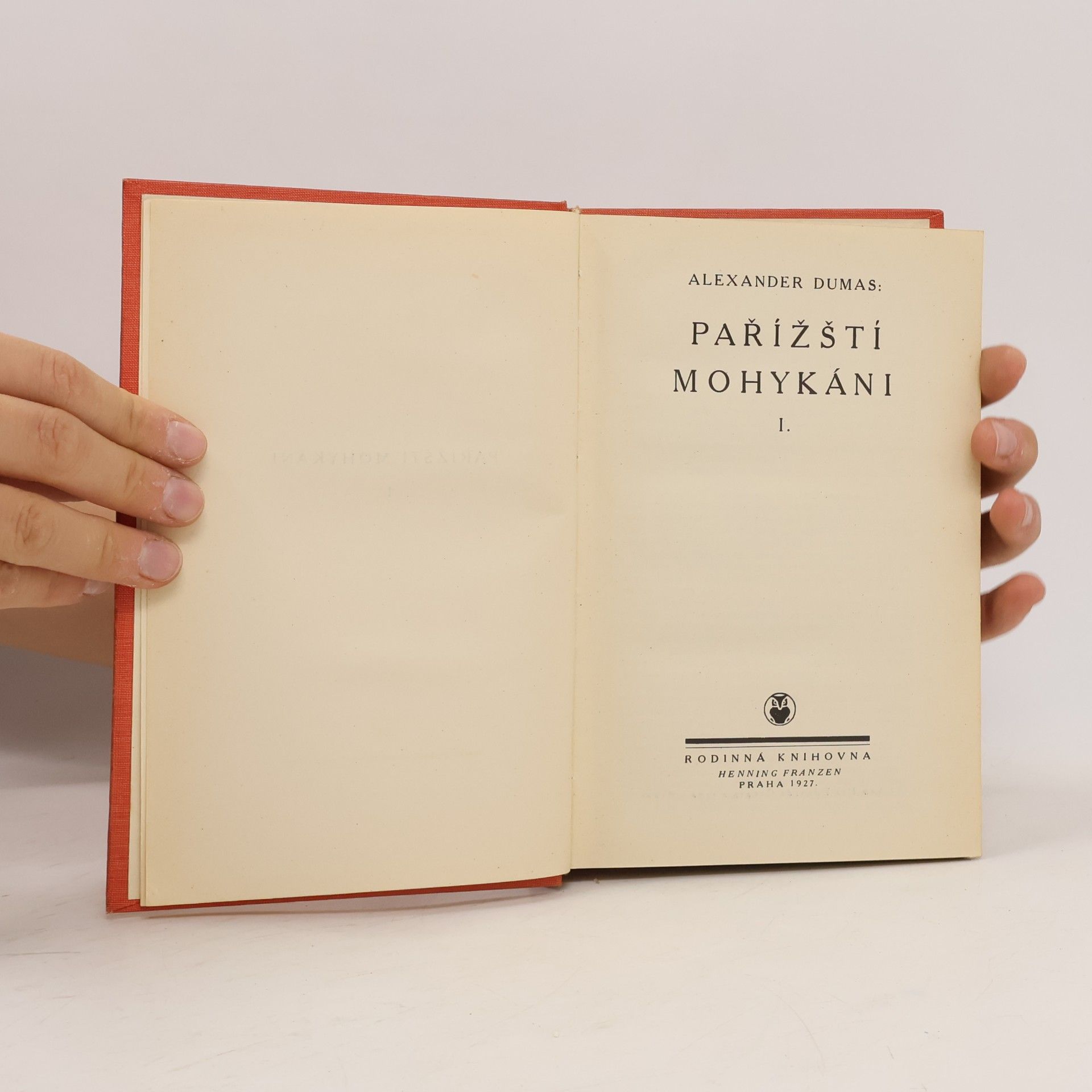 Alexandre Dumas starší Pařížští mohykáni I.