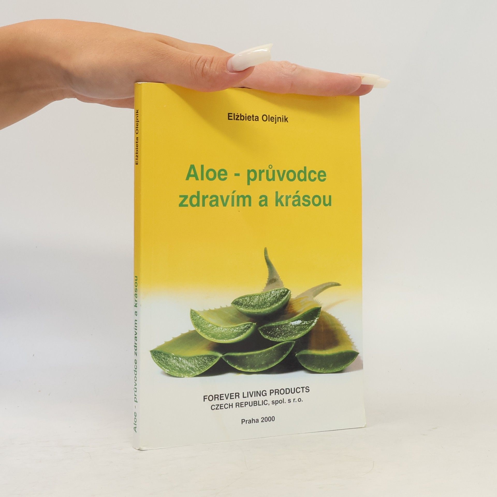 Elźbieta Olejnik Aloe, průvodce zdravím a krásou