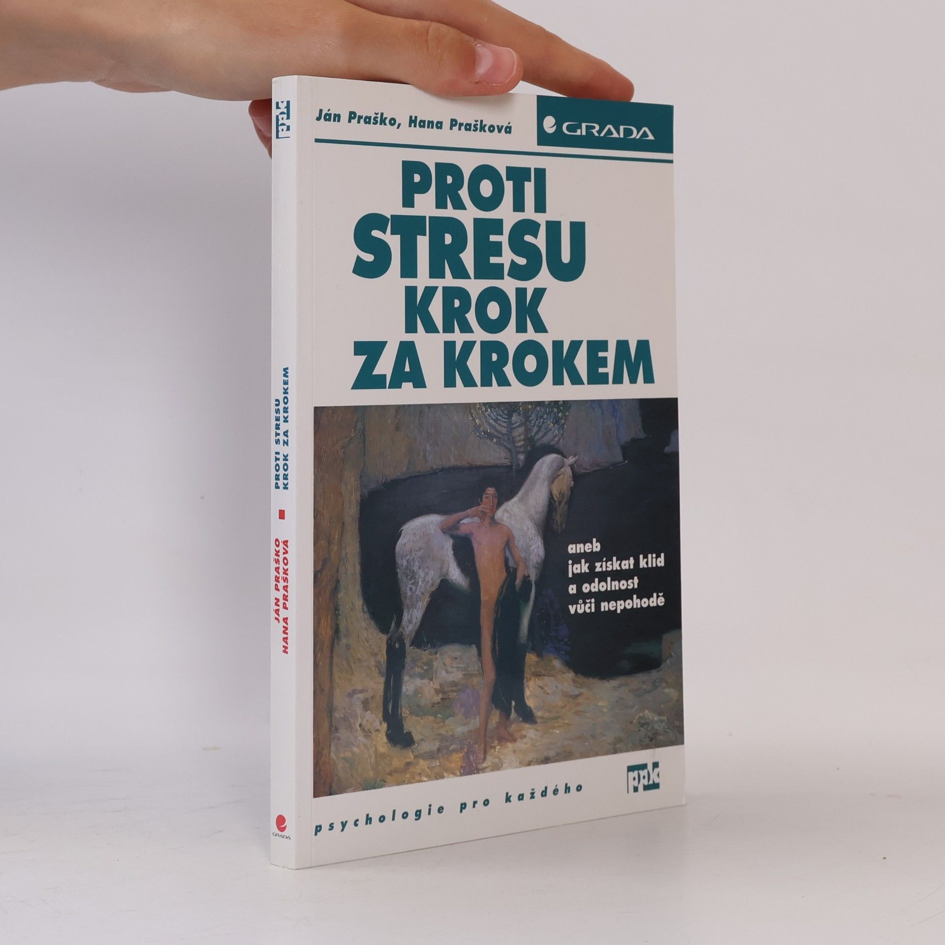 Ján Praško Proti stresu krok za krokem