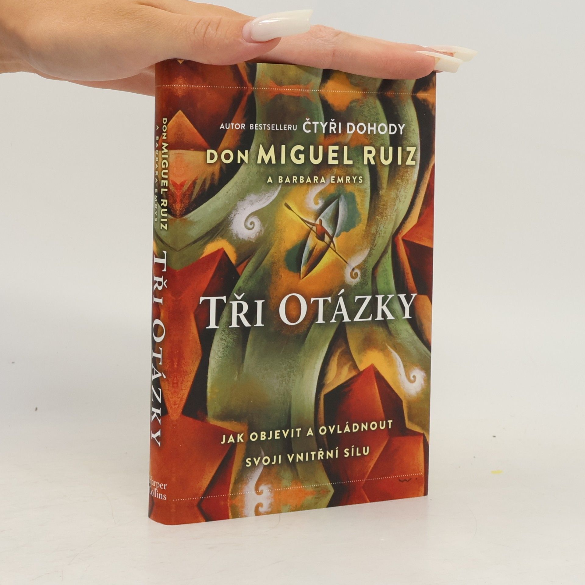 Don Miguel Ruiz Tři otázky