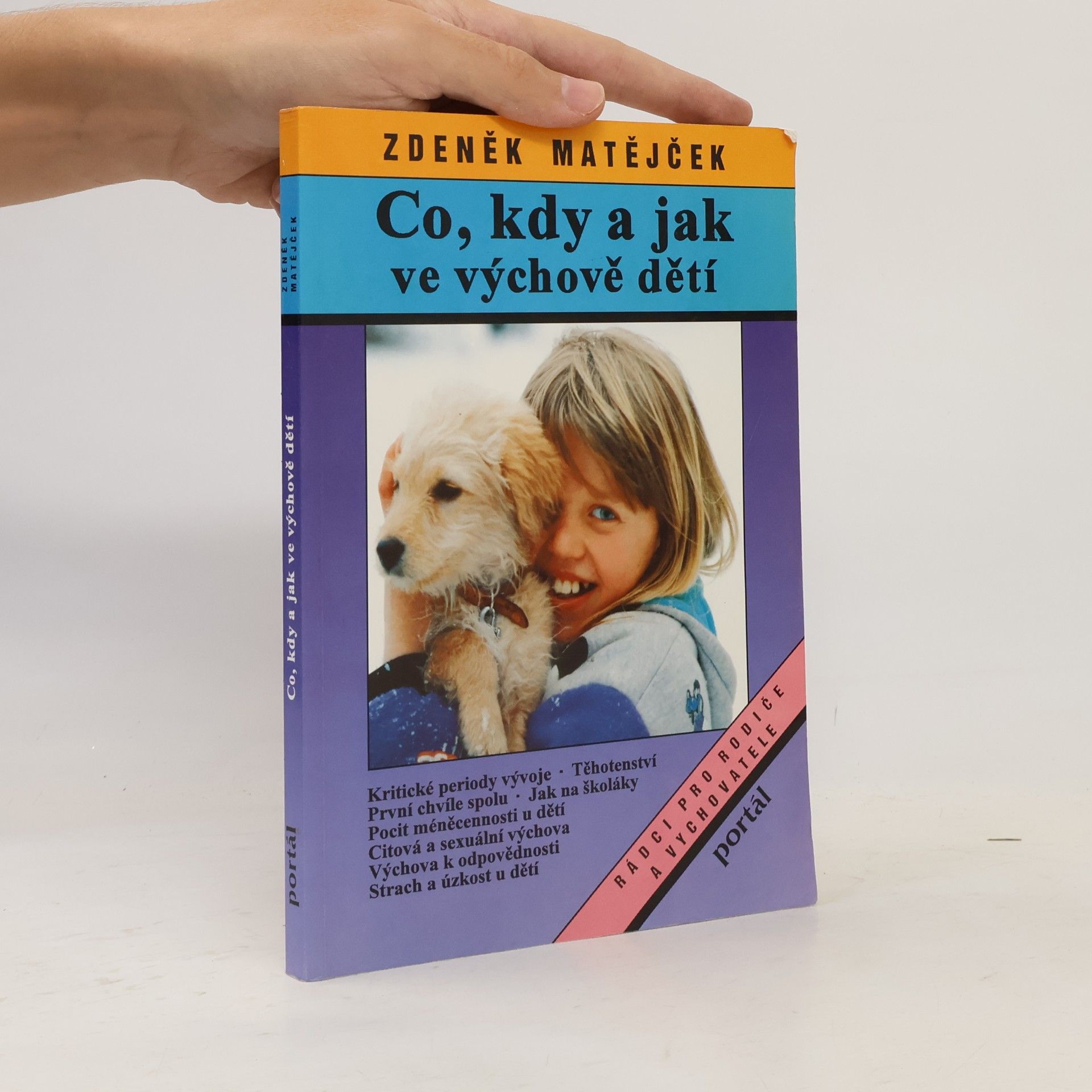 Zdeněk Matějček Co, kdy a jak ve výchově dětí