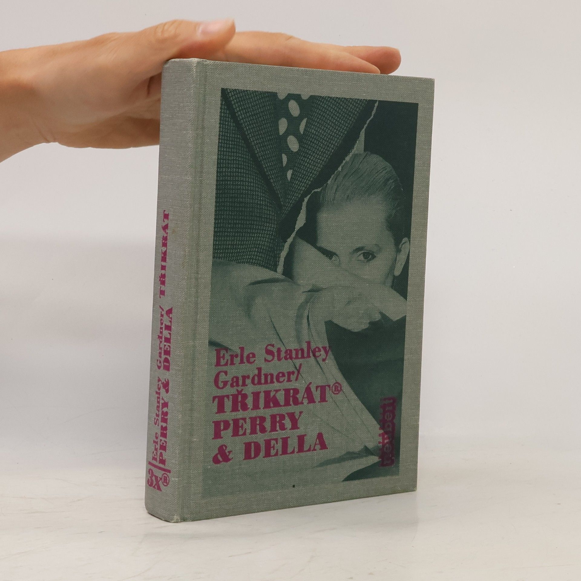 Erle Stanley Gardner Třikrát Perry & Della