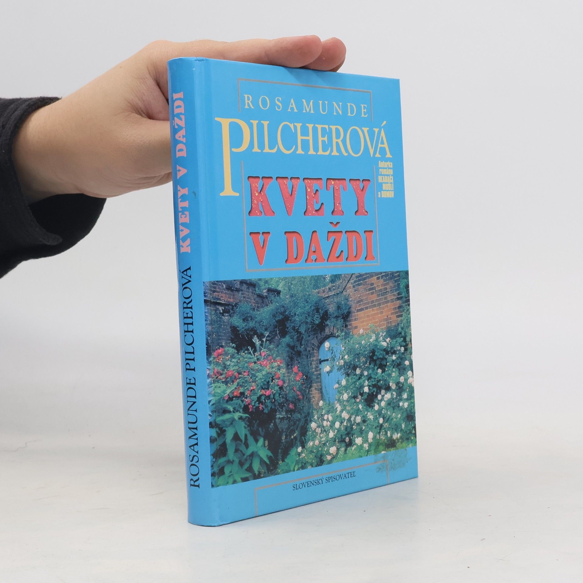 Rosamunde Pilcher Kvety v daždi
