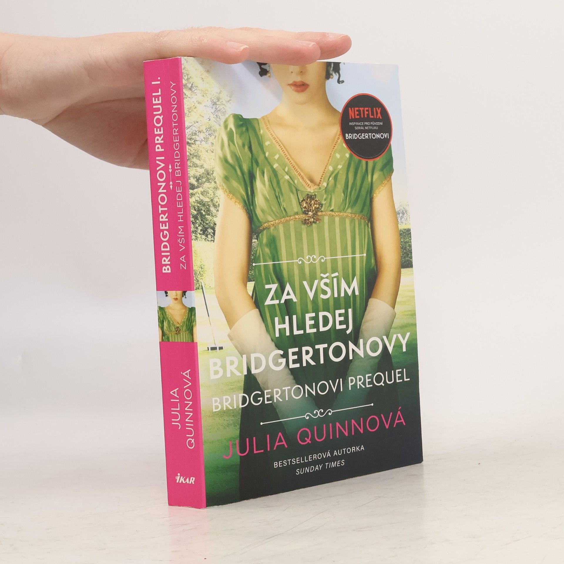 Julie Quinnová Za vším hledej Bridgertonovy
