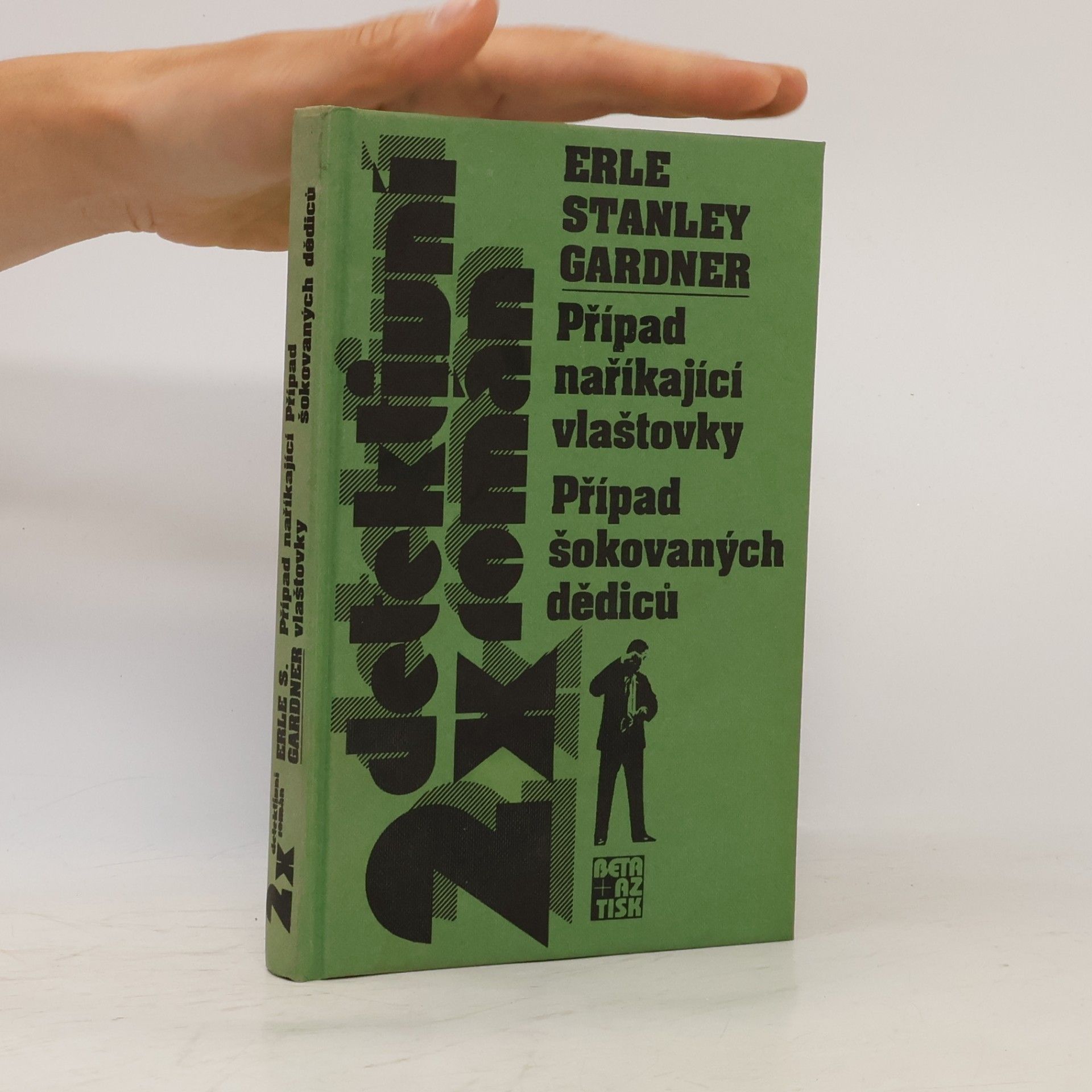 Erle Stanley Gardner Případ naříkající vlaštovky ; Případ šokovaných dědiců