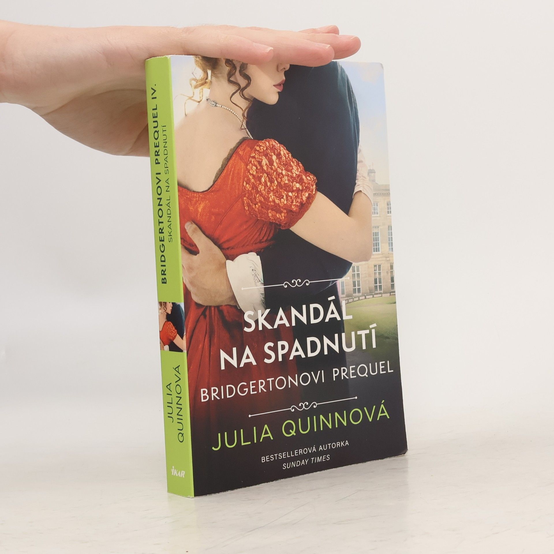 Julia Quinn Skandál na spadnutí