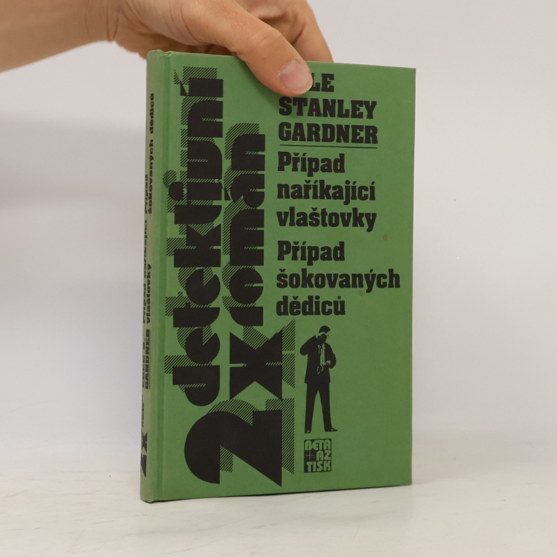 Erle Stanley Gardner Případ naříkající vlaštovky ; Případ šokovaných dědiců