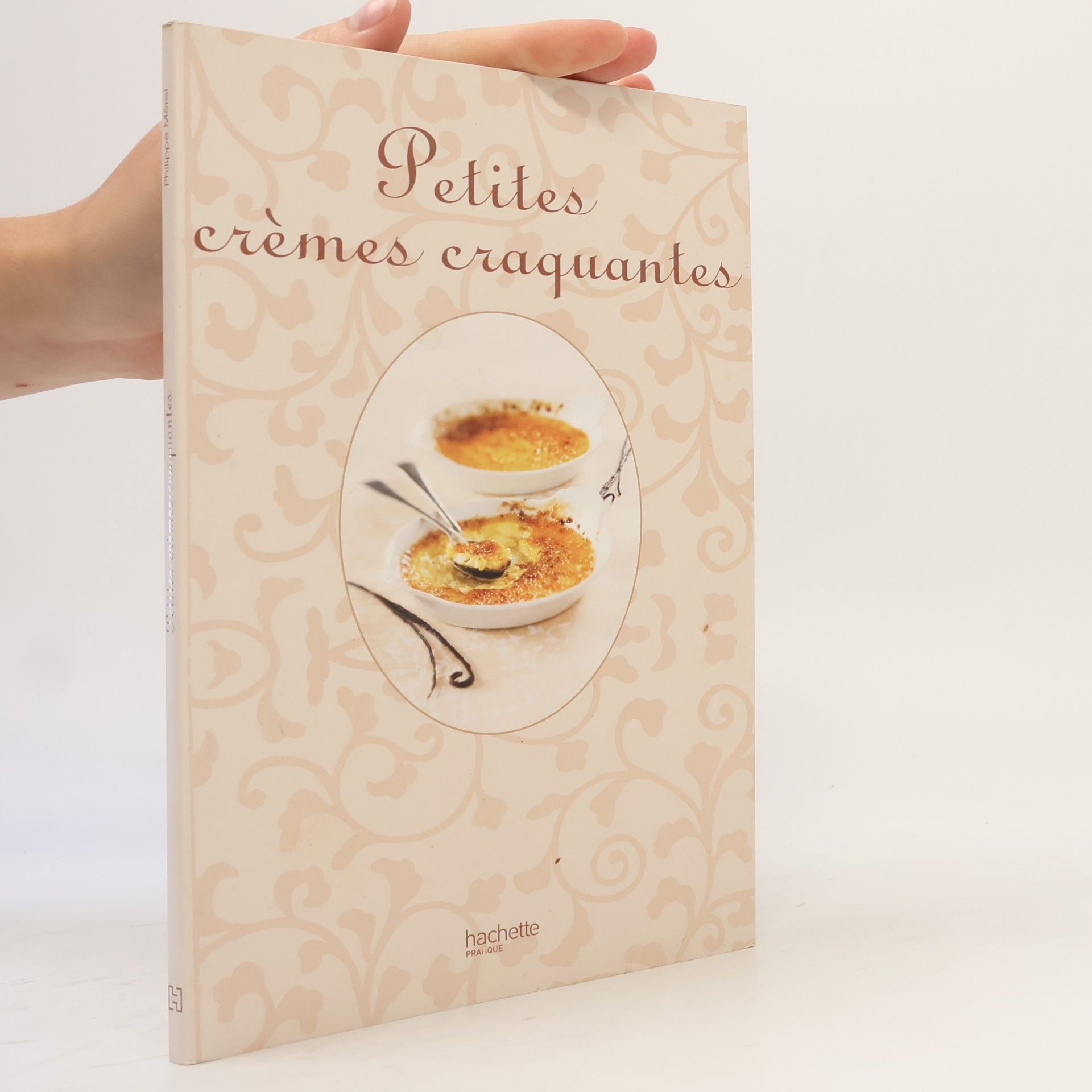 Philippe Mérel Petites crèmes craquantes