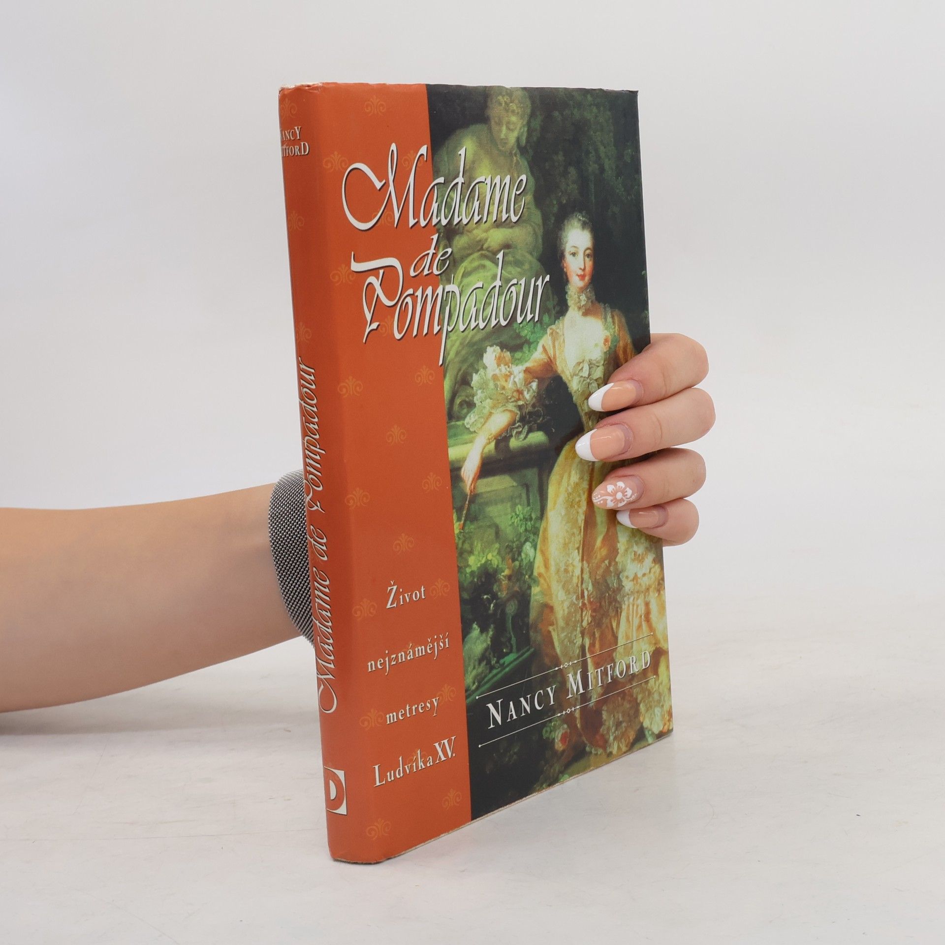 Nancy Mitford Madame de Pompadour